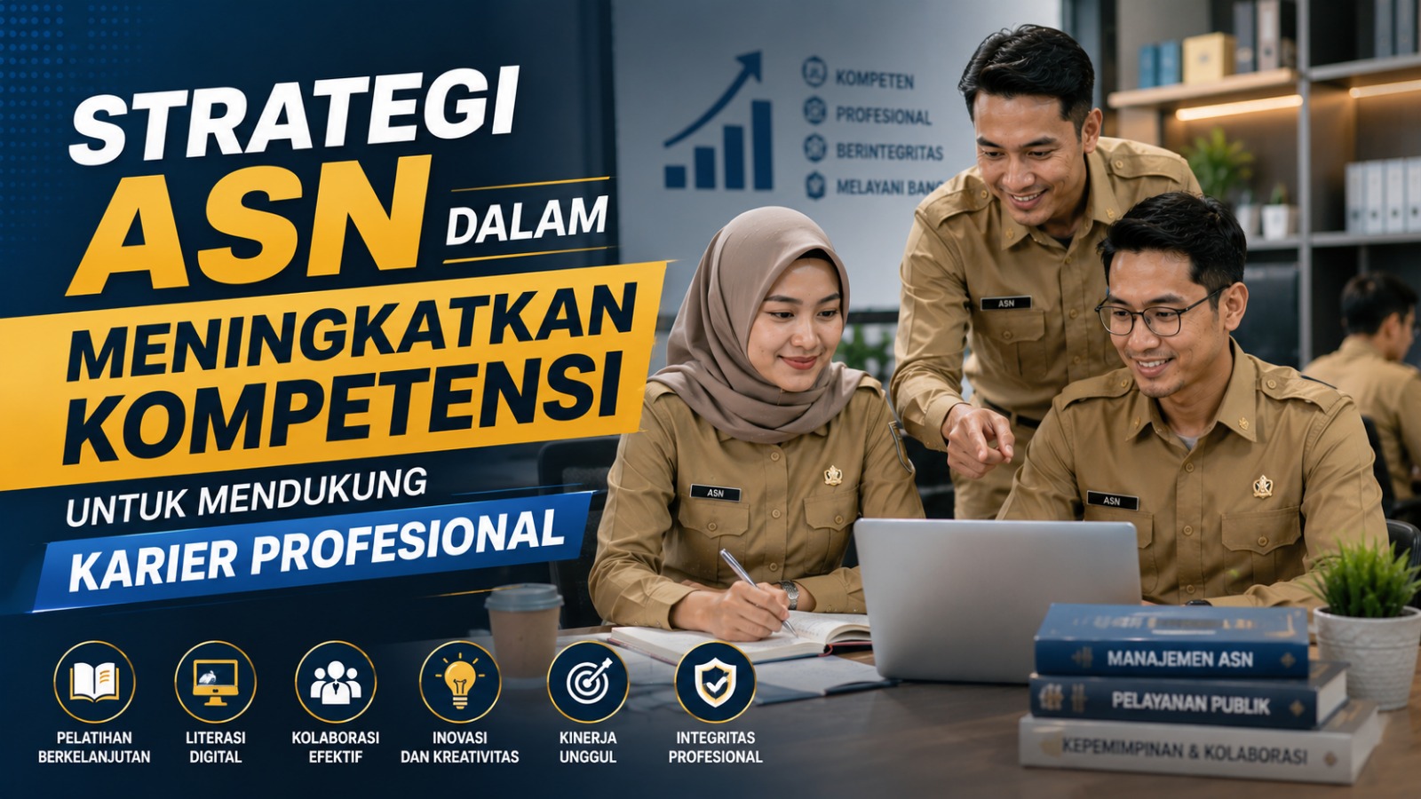 Strategi ASN dalam Meningkatkan Kompetensi untuk Mendukung Karier Profesional