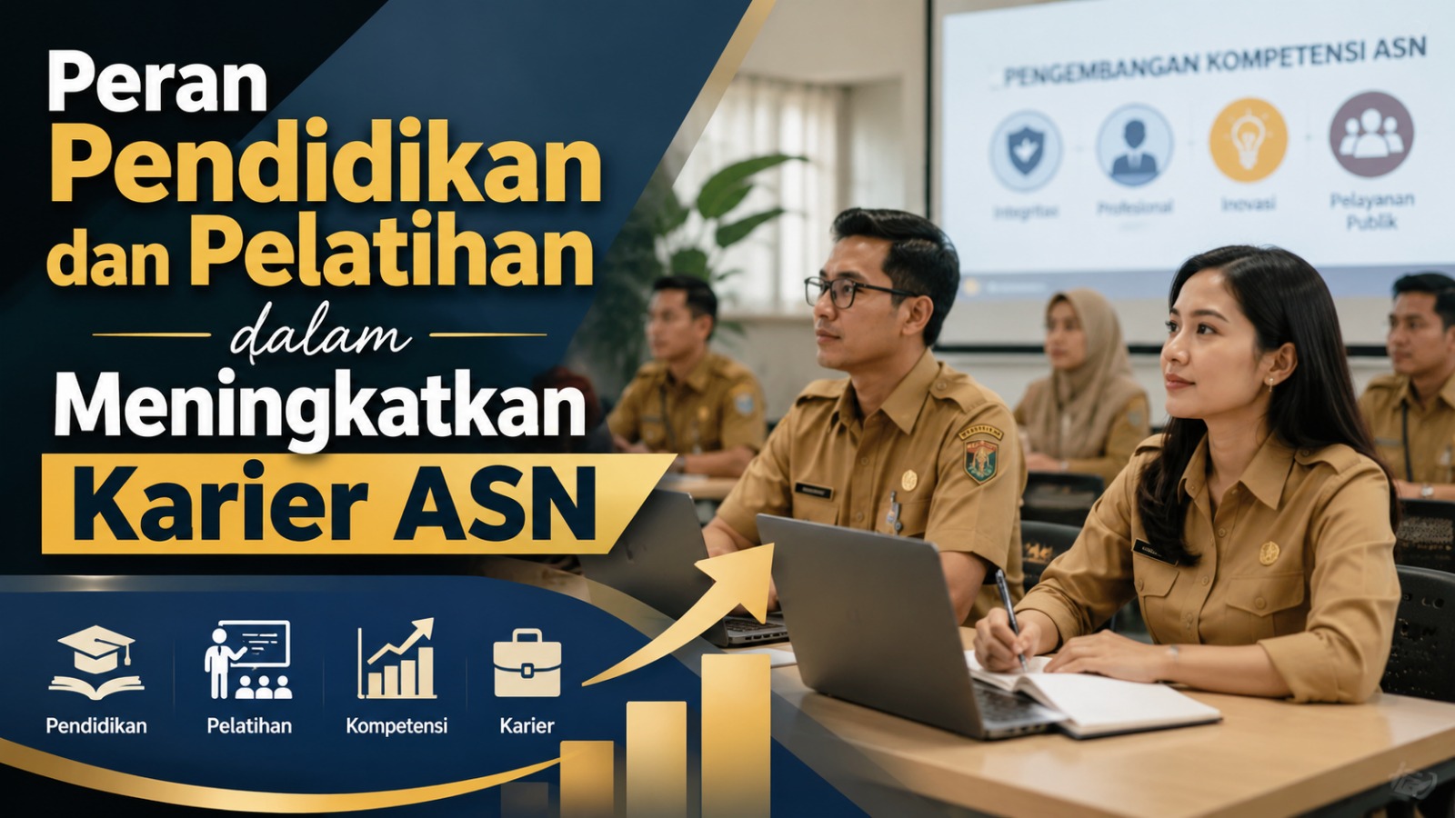 Peran Pendidikan dan Pelatihan dalam Meningkatkan Karier ASN