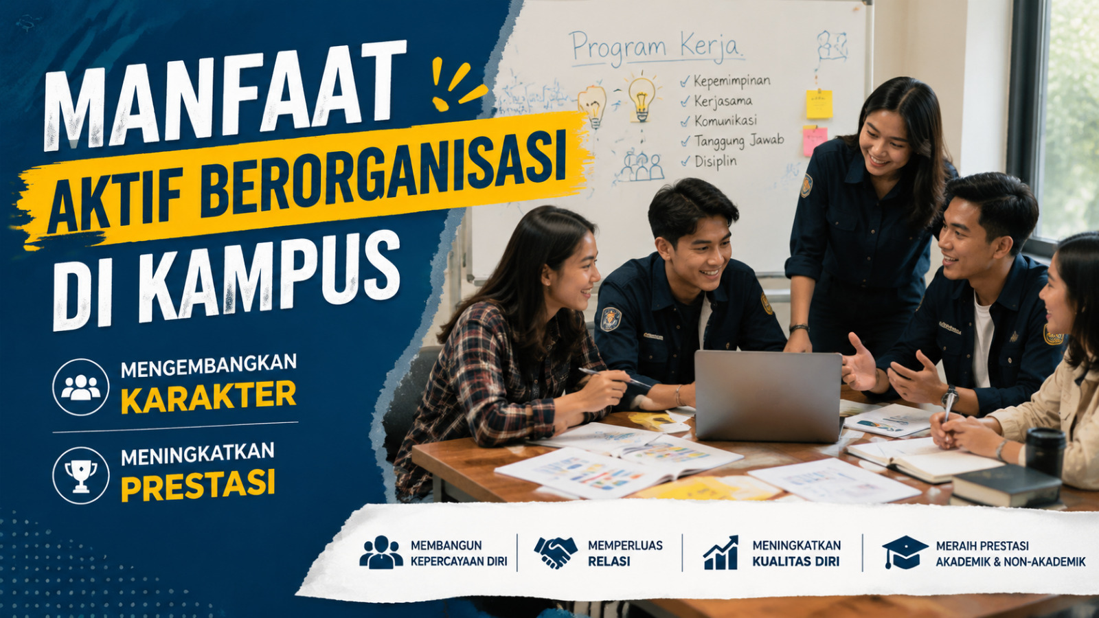 Manfaat Aktif Berorganisasi Di Kampus Untuk Mengembangkan Karakter Dan Meningkatkan Prestasi