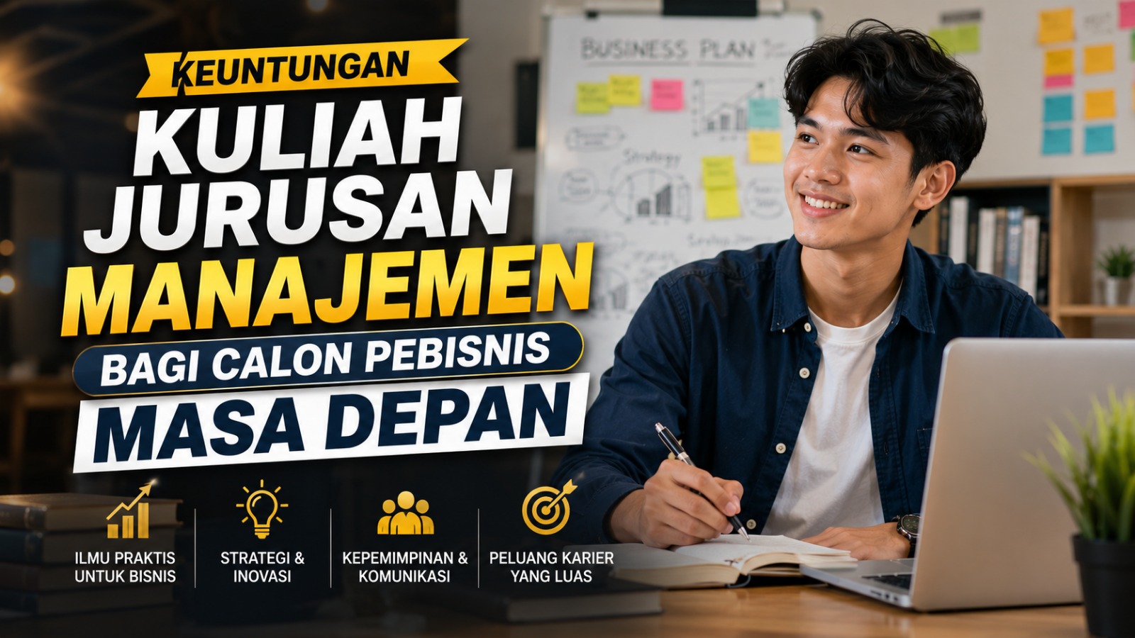Keuntungan Kuliah Jurusan Manajemen bagi Calon Pebisnis Masa Depan