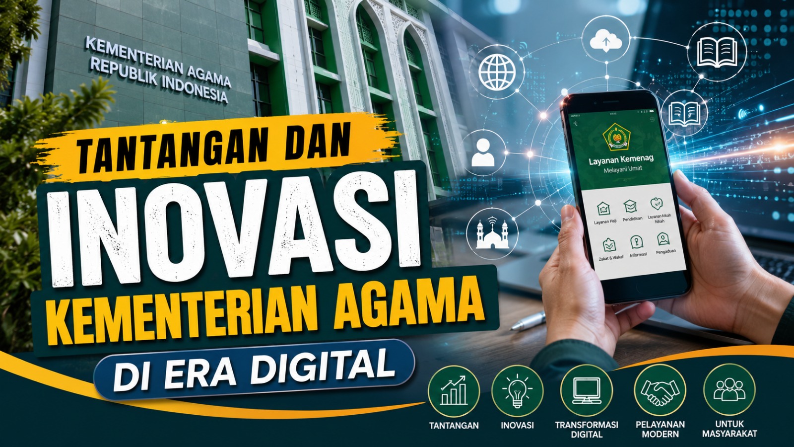 Tantangan dan Inovasi Kementerian Agama di Era Digital