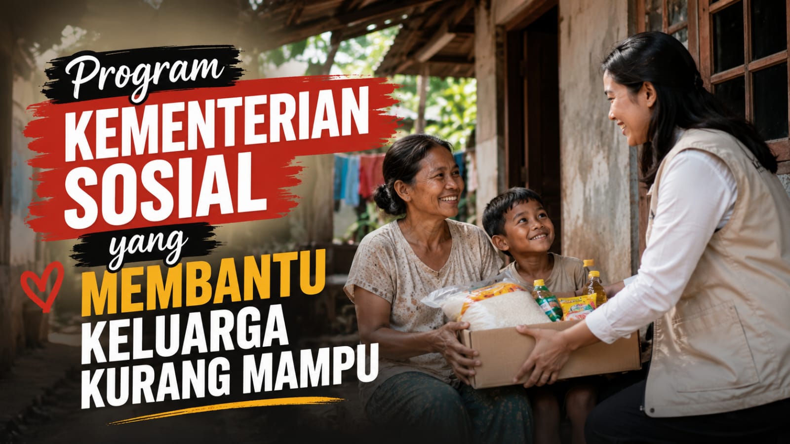 Program Kementerian Sosial yang Membantu Keluarga Kurang Mampu