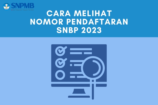 Cara Melihat Nomor Registrasi SNBP