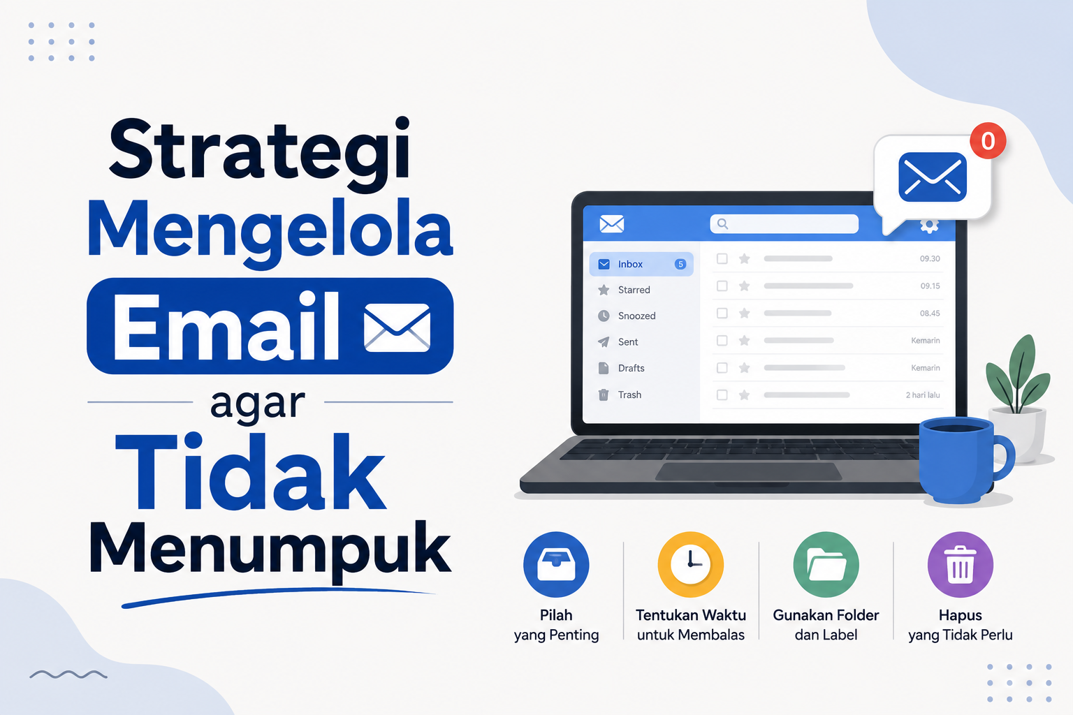 Strategi Mengelola Email yang Menumpuk 