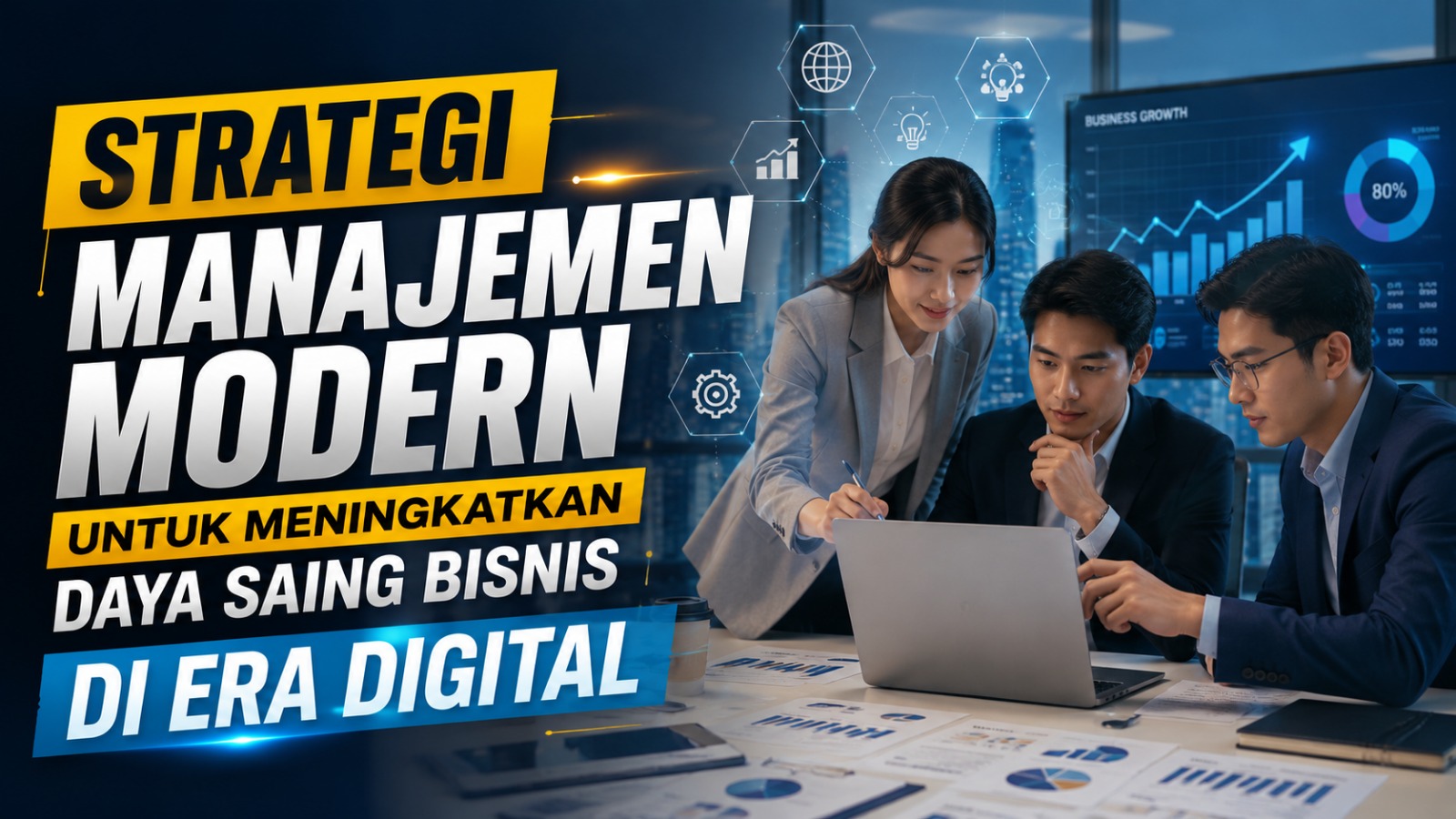 Strategi Manajemen Modern untuk Meningkatkan Daya Saing Bisnis di Era Digital