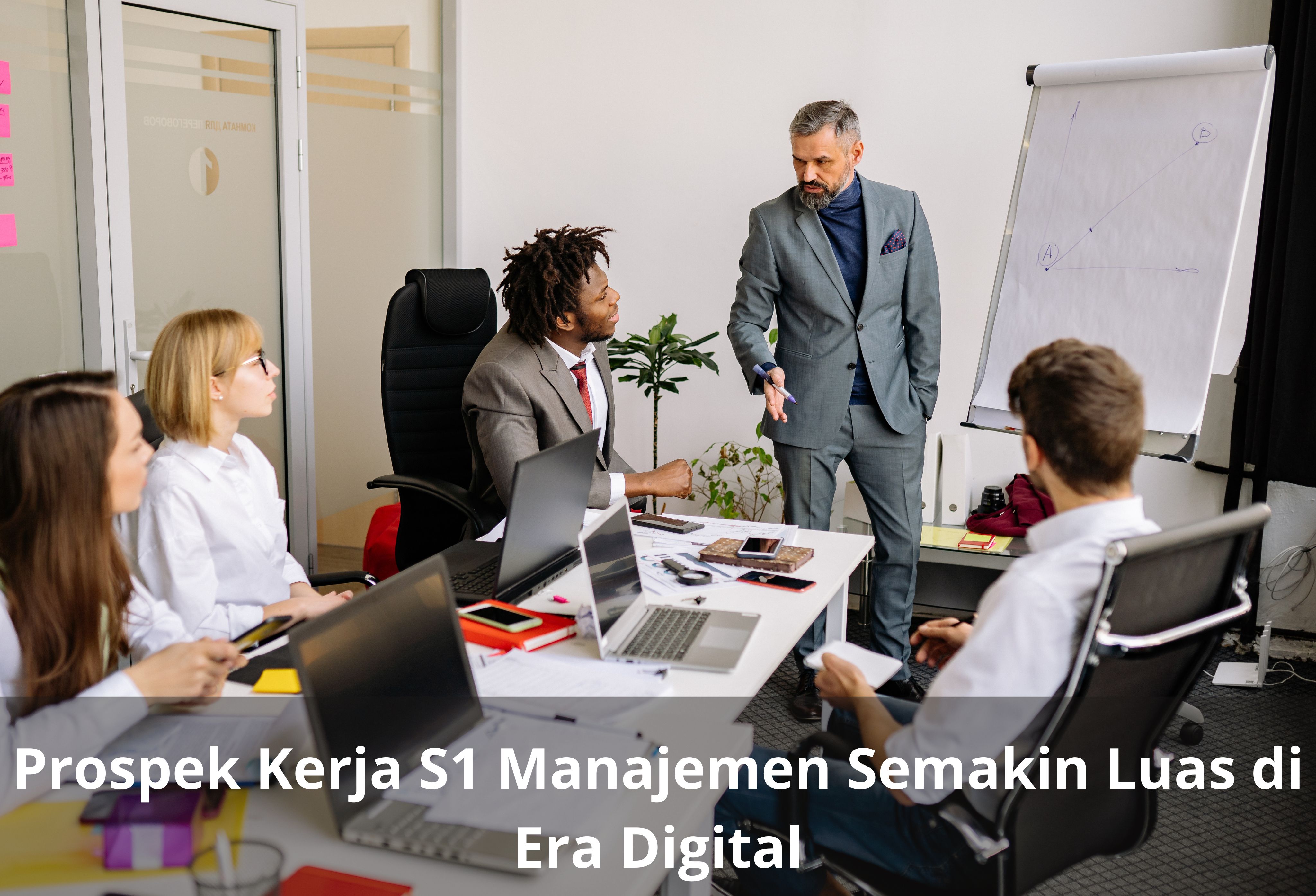 Prospek Kerja S1 Manajemen Semakin Luas di Era Digital