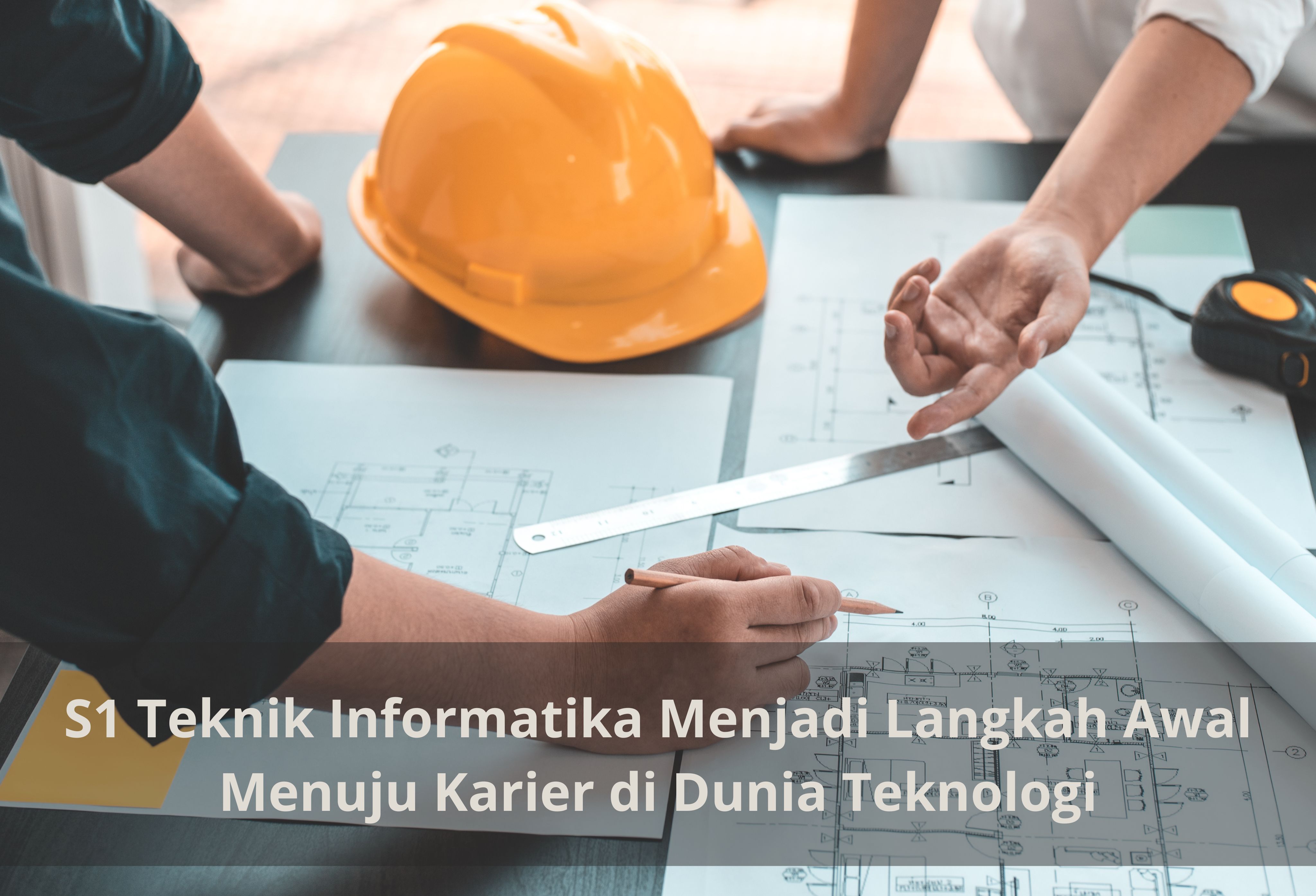 S1 Teknik Informatika Menjadi Langkah Awal Menuju Karier di Dunia Teknologi