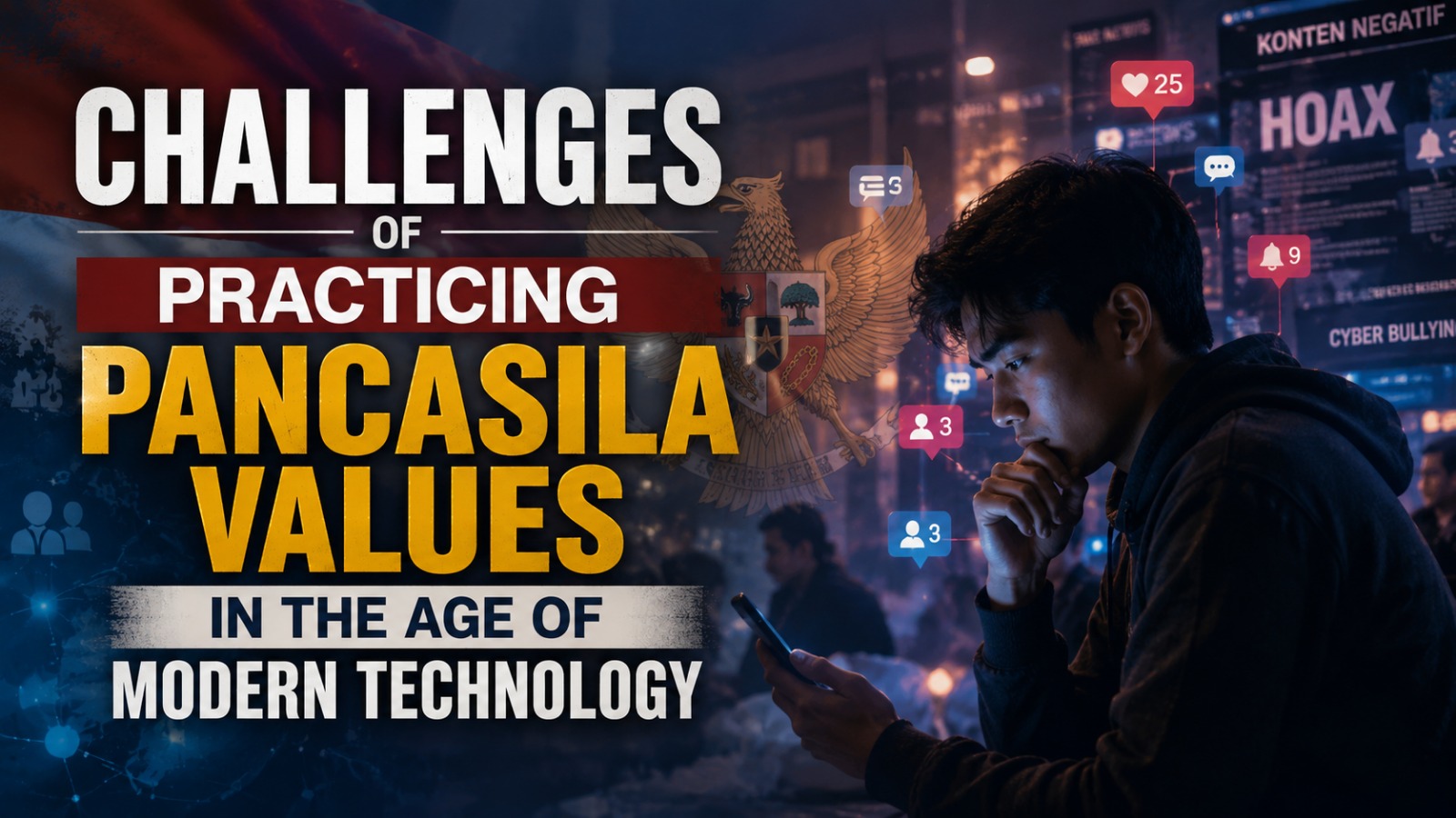 Challenges of Practicing Pancasila Values in the Age of Modern Technology