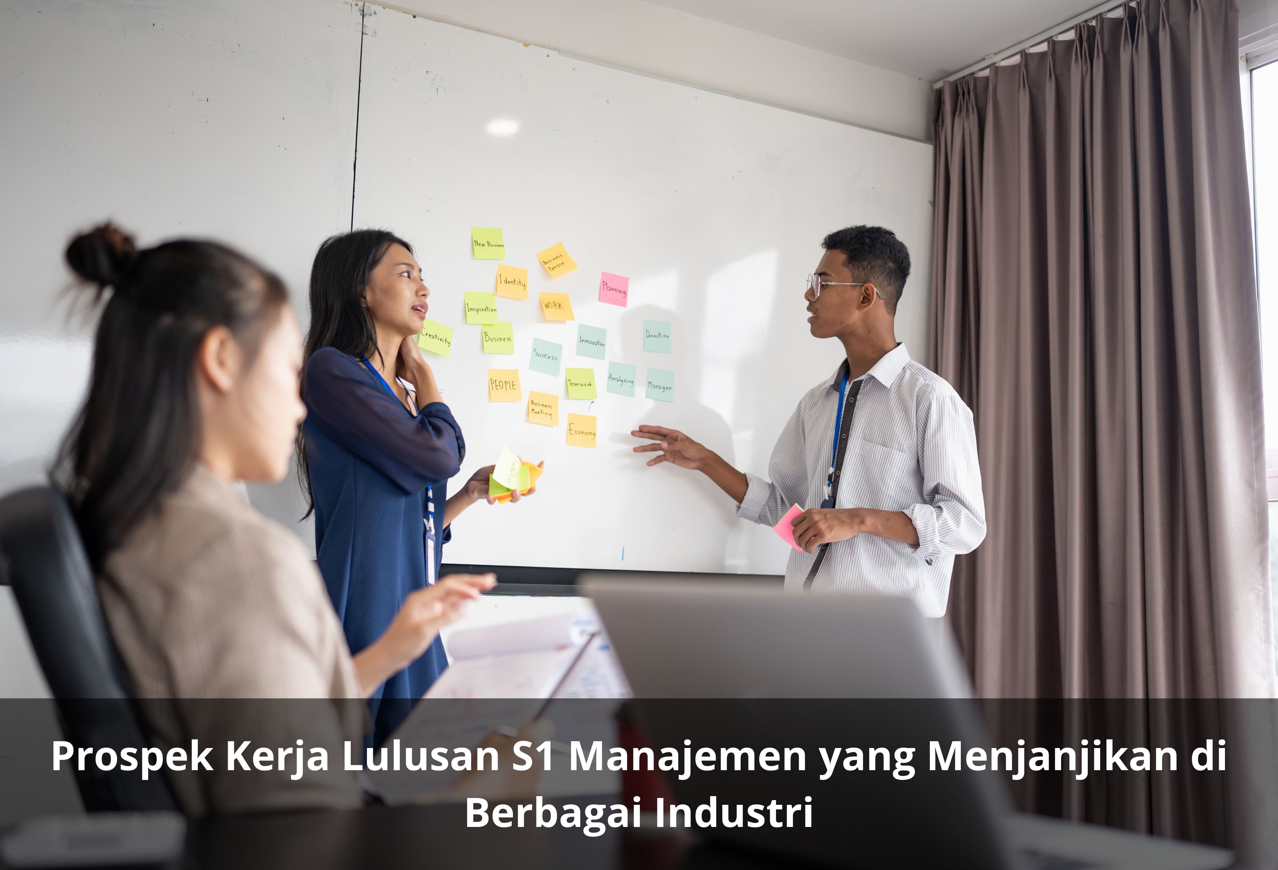 Prospek Kerja Lulusan S1 Manajemen yang Menjanjikan di Berbagai Industri