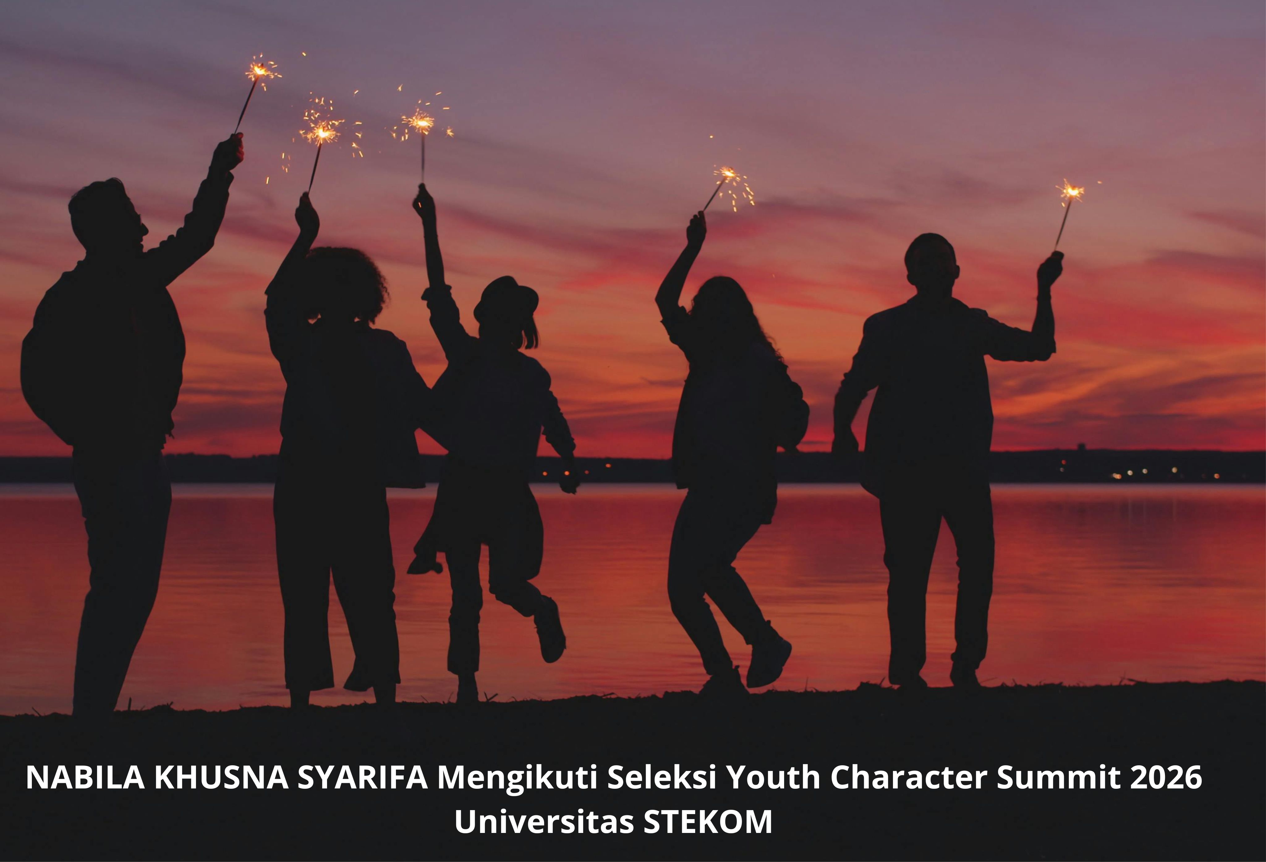 NABILA KHUSNA SYARIFA Mengikuti Seleksi Youth Character Summit 2026 Universitas STEKOM