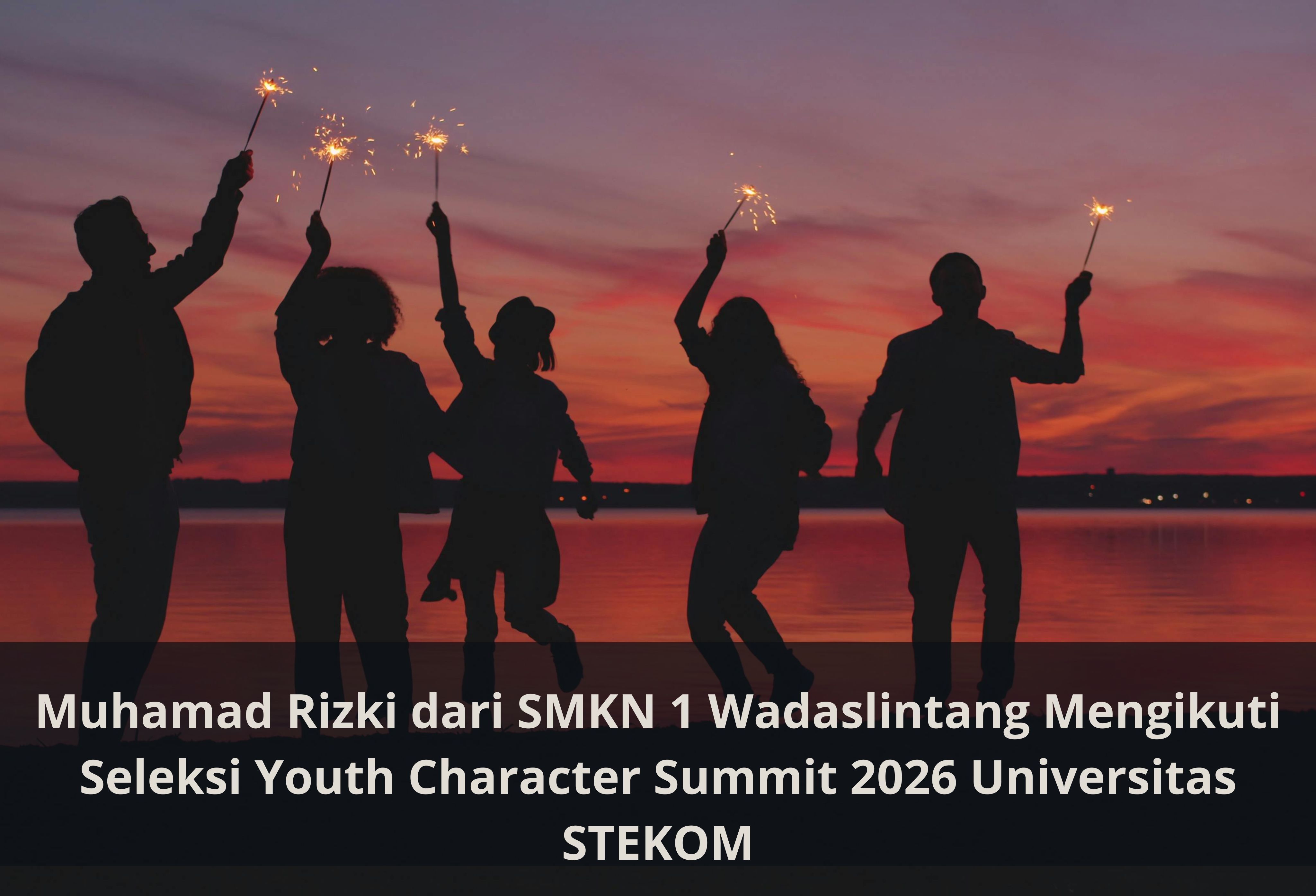 Muhamad Rizki dari SMKN 1 Wadaslintang Mengikuti Seleksi Youth Character Summit 2026 Universitas STEKOM