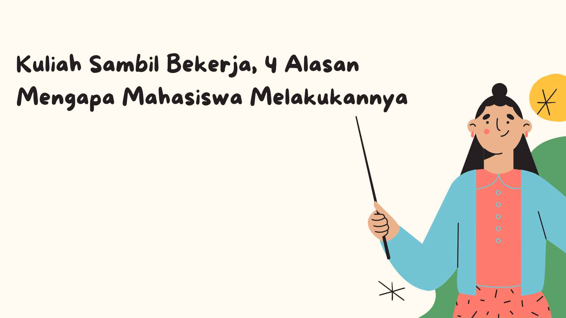 Kuliah Sambil Bekerja: 4 Alasan Mengapa Mahasiswa Melakukannya