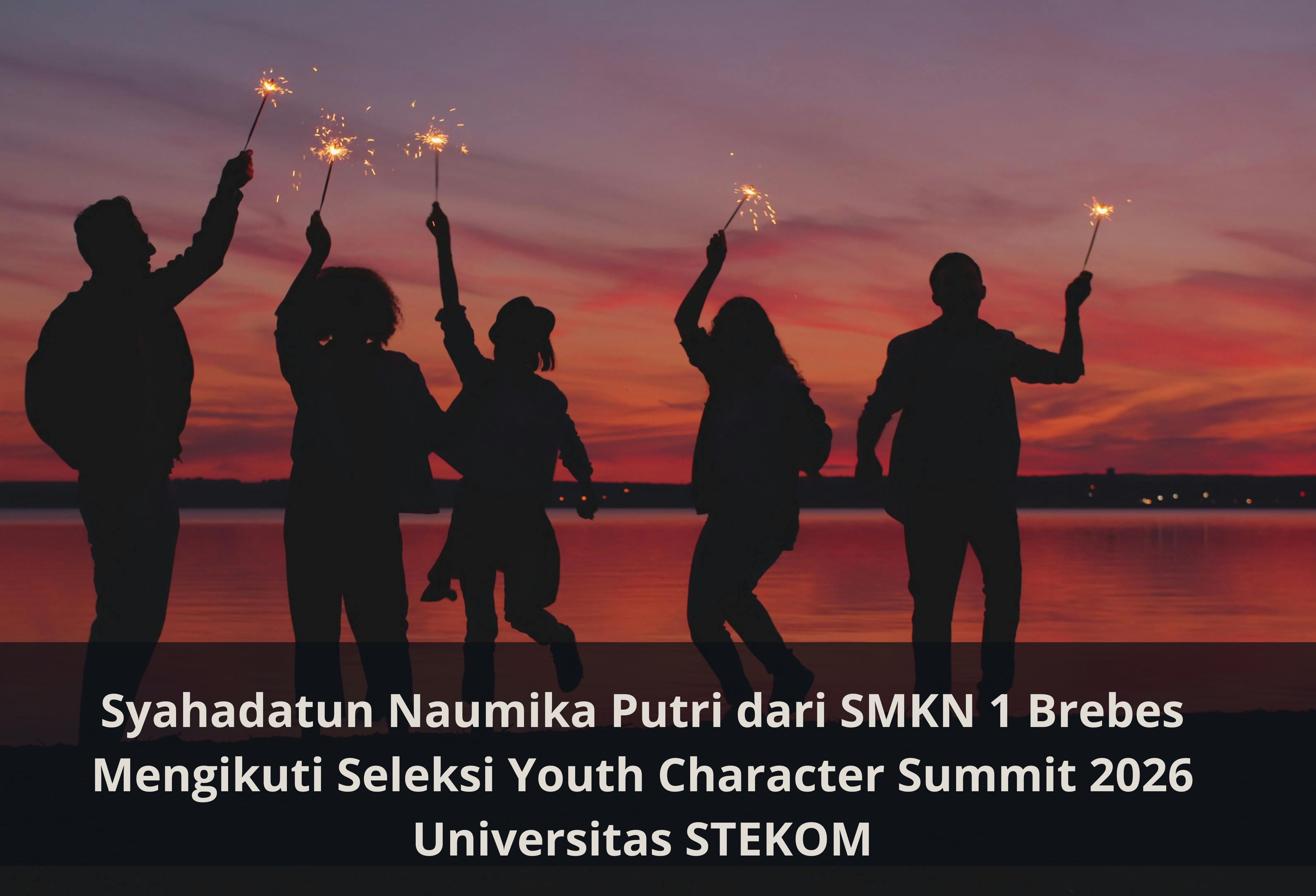 Syahadatun Naumika Putri dari SMKN 1 Brebes Mengikuti Seleksi Youth Character Summit 2026 Universitas STEKOM