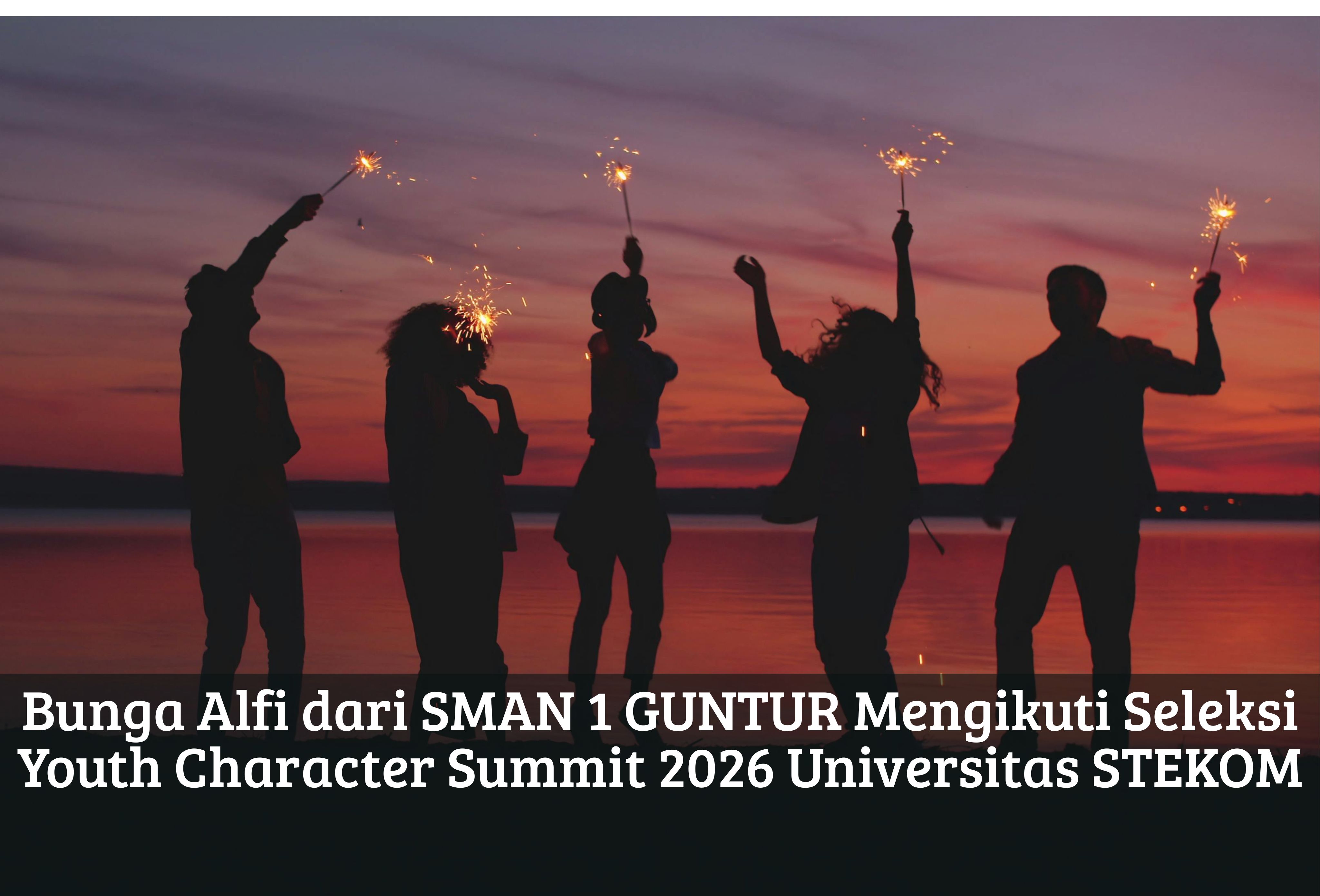 Bunga Alfi dari SMAN 1 GUNTUR Mengikuti Seleksi Youth Character Summit 2026 Universitas STEKOM