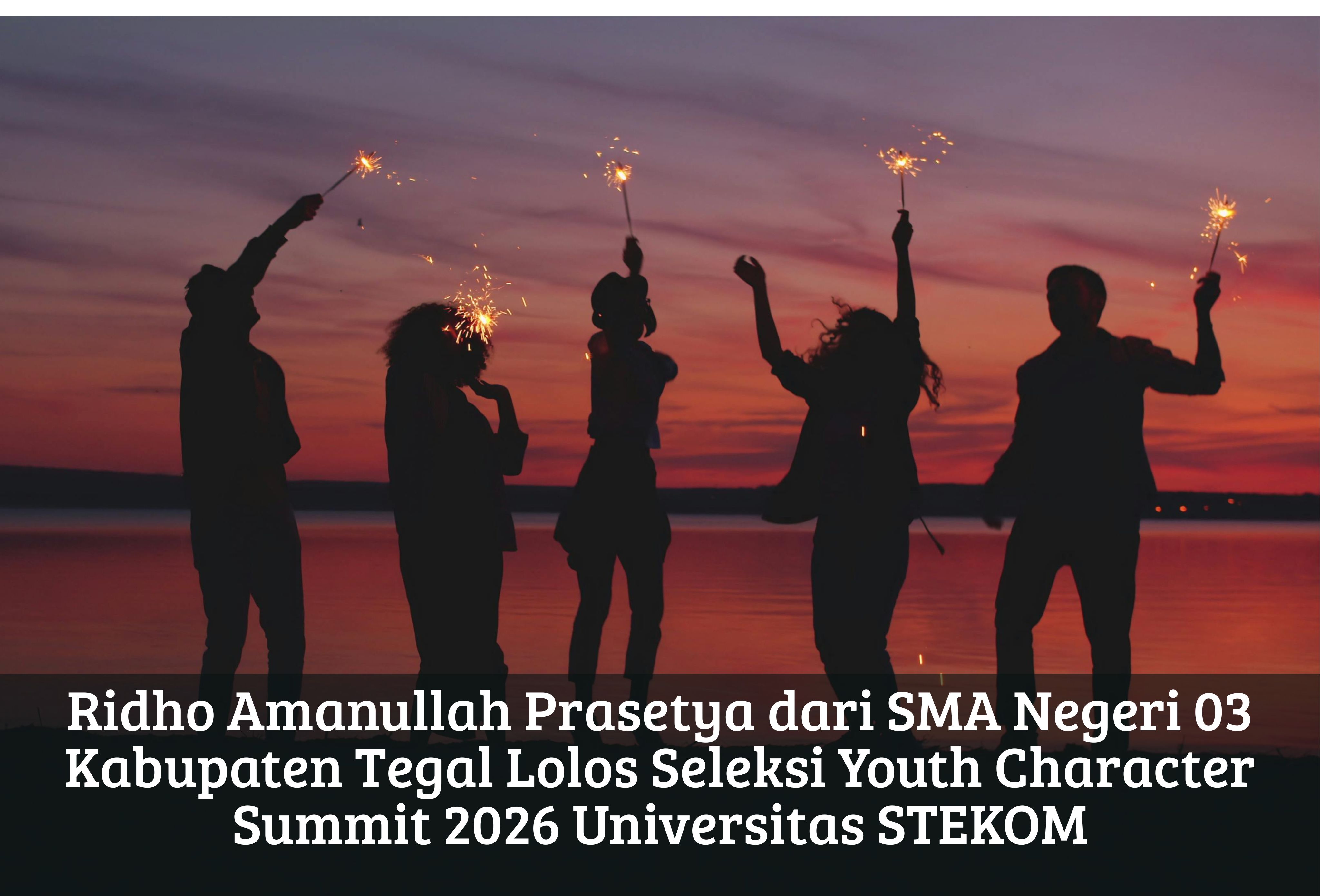 Ridho Amanullah Prasetya dari SMA Negeri 03 Kabupaten Tegal Mengikuti Seleksi Youth Character Summit 2026 Universitas STEKOM