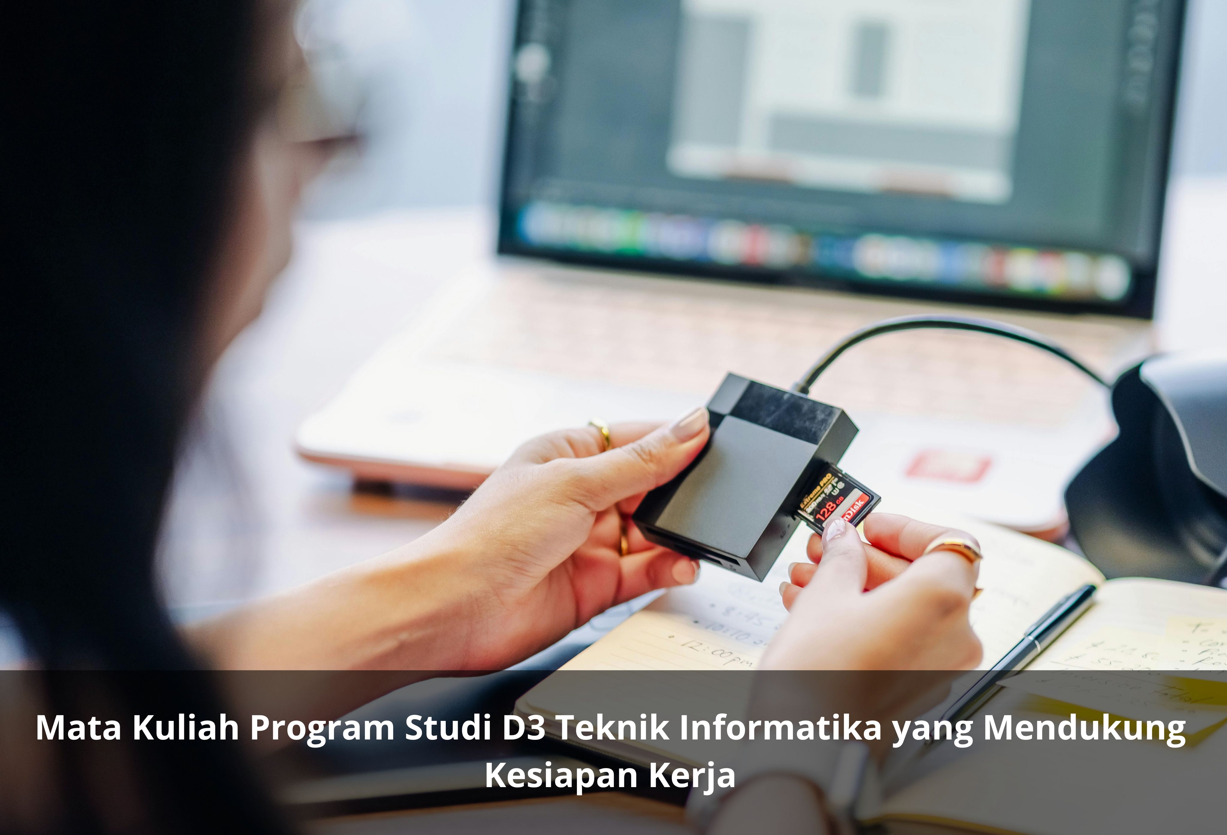 Mata Kuliah Program Studi D3 Teknik Informatika yang Mendukung Kesiapan Kerja