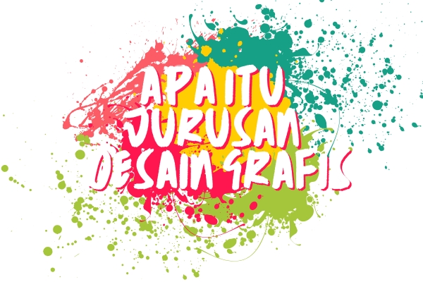 Apa Itu Jurusan Desain Grafis