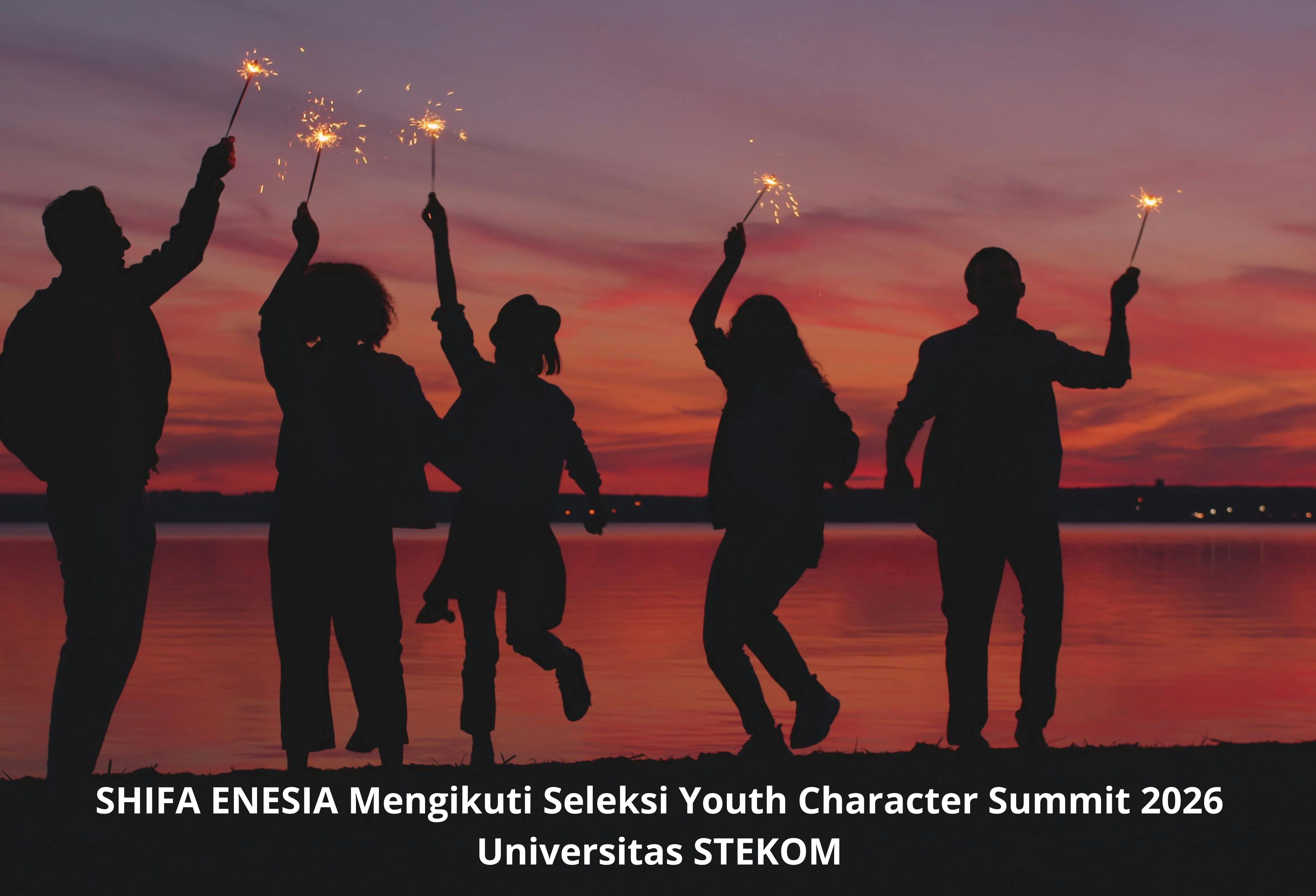 SHIFA ENESIA Mengikuti Seleksi Youth Character Summit 2026 Universitas STEKOM