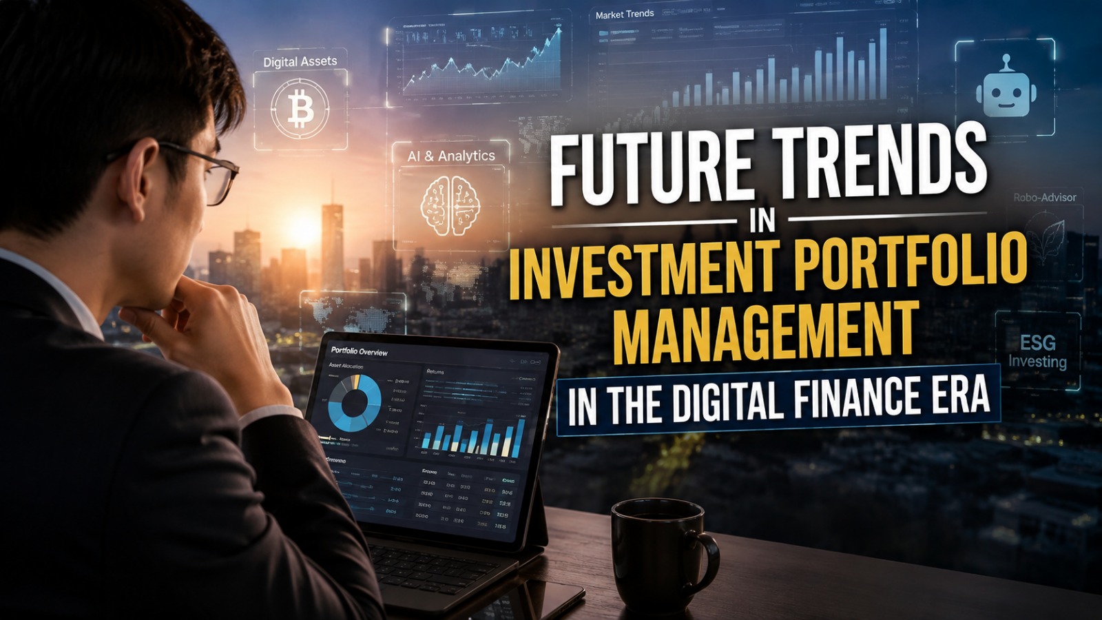 Future Trends in Investment Portfolio Management in the Digital Finance Era