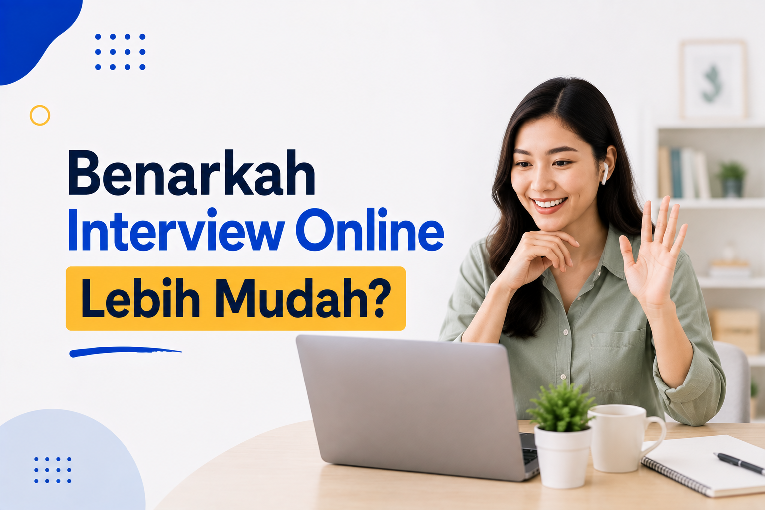 Benarkah Interview Online Lebih Mudah?