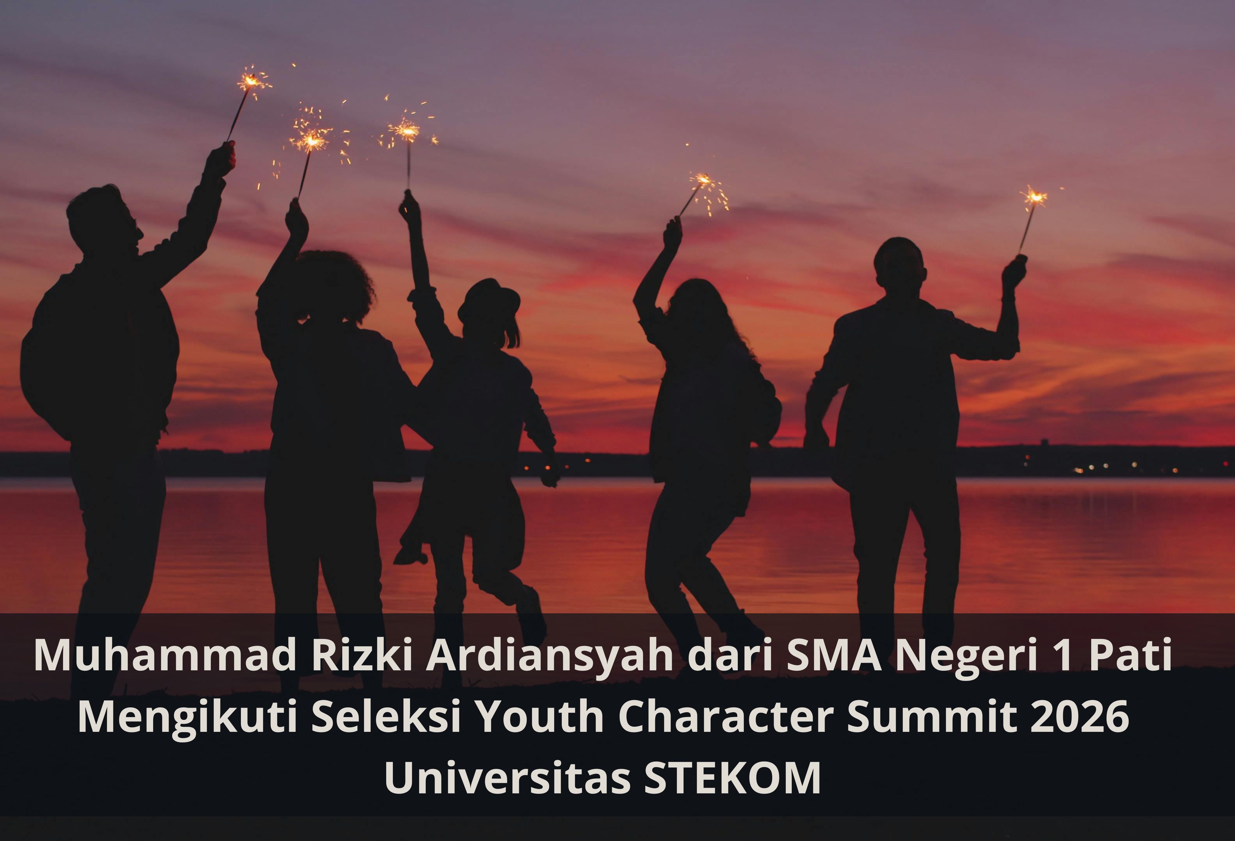 Muhammad Rizki Ardiansyah dari SMA Negeri 1 Pati Mengikuti Seleksi Youth Character Summit 2026 Universitas STEKOM