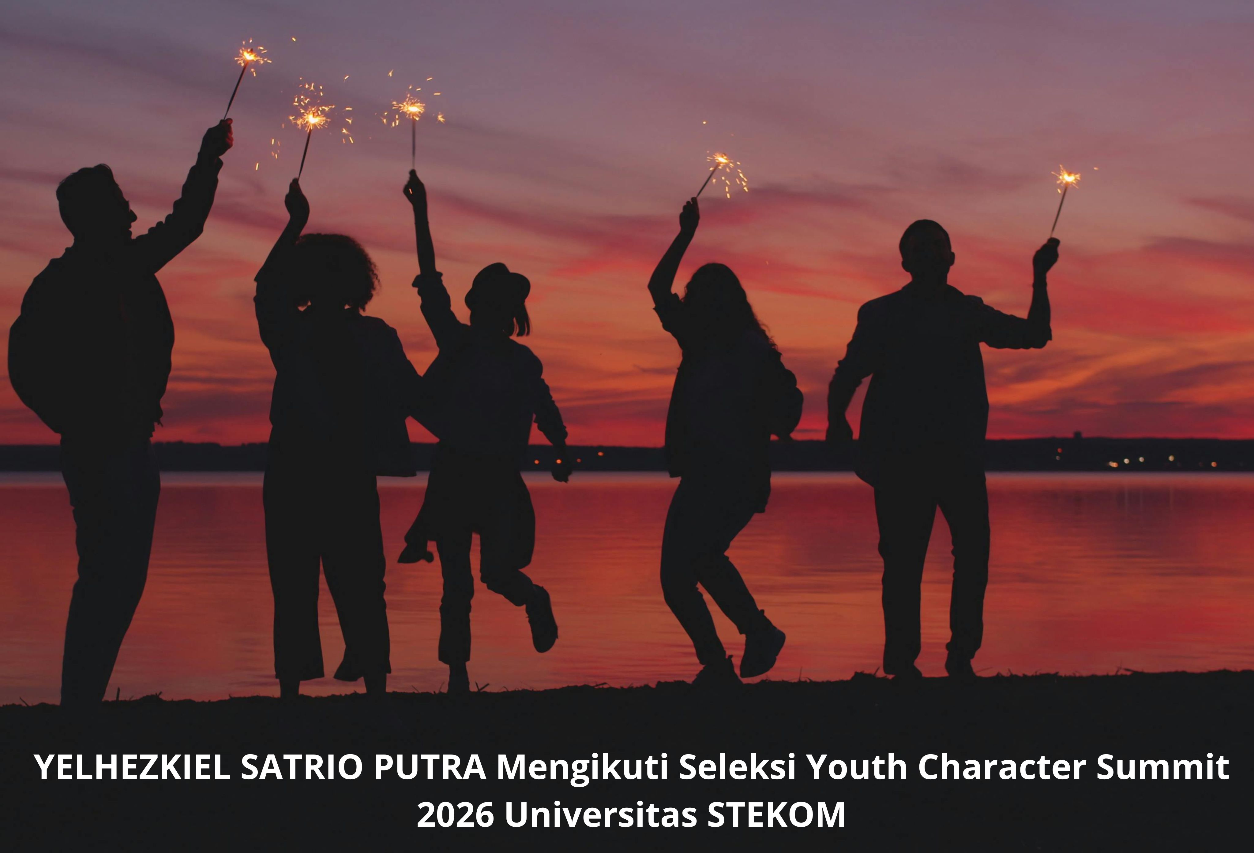 YELHEZKIEL SATRIO PUTRA Mengikuti Seleksi Youth Character Summit 2026 Universitas STEKOM