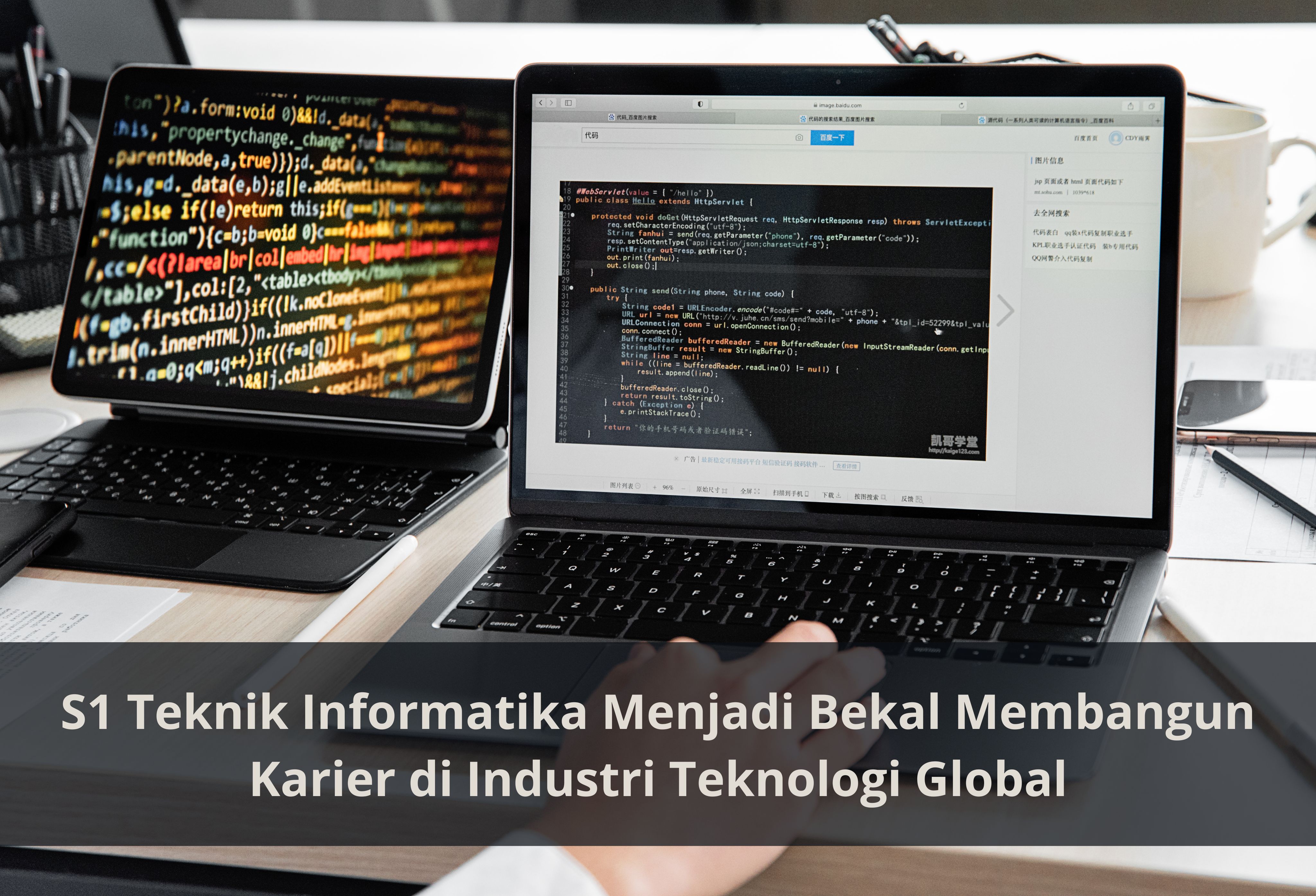 S1 Teknik Informatika Menjadi Bekal Membangun Karier di Industri Teknologi Global