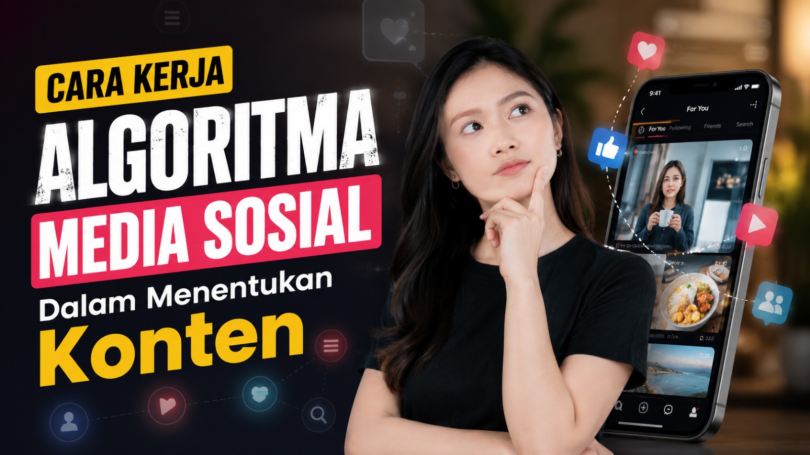 Cara Kerja Algoritma Media Sosial dalam Menentukan Konten