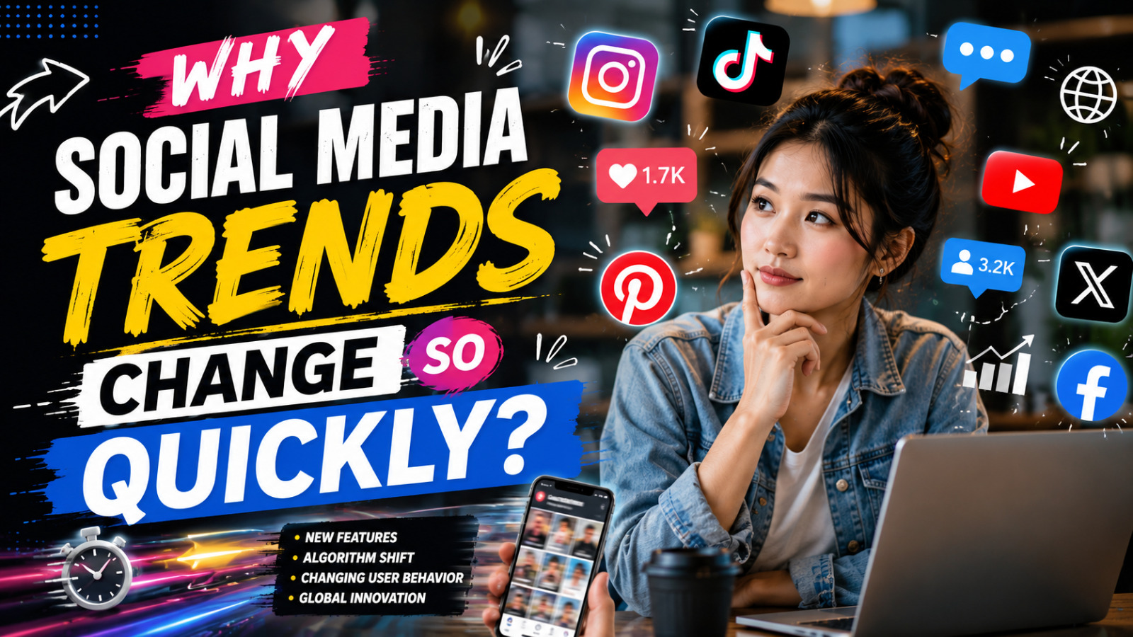 Why Social Media Trends Change So Quickly?