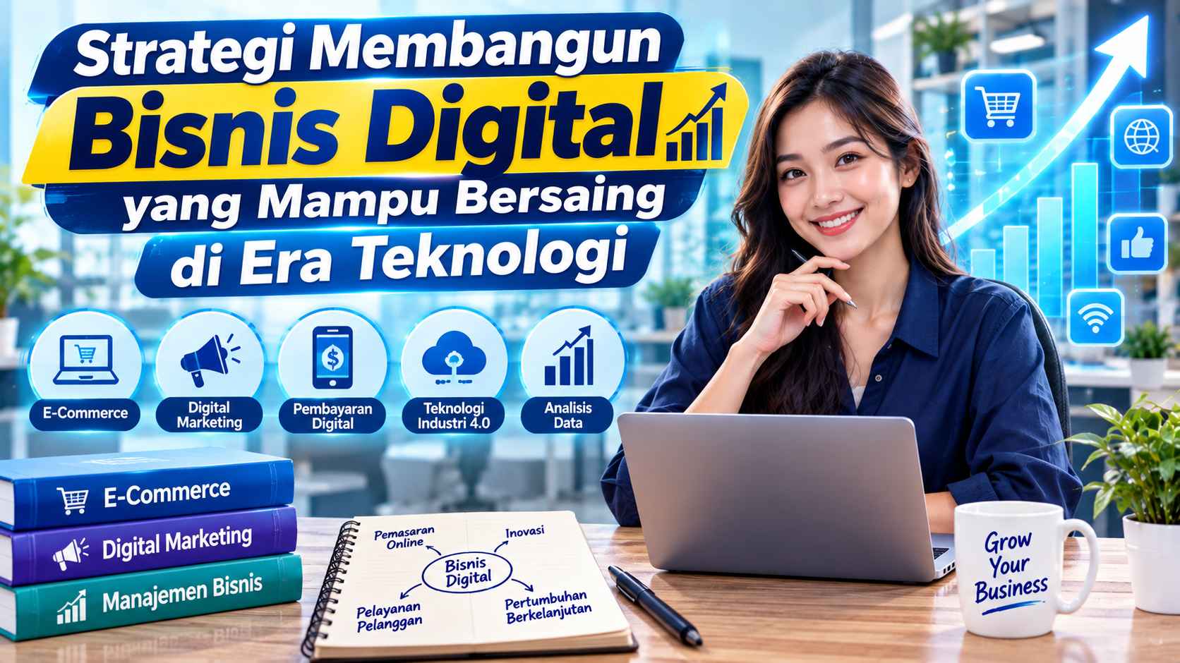 Strategi Membangun Bisnis Digital yang Mampu Bersaing di Era Teknologi