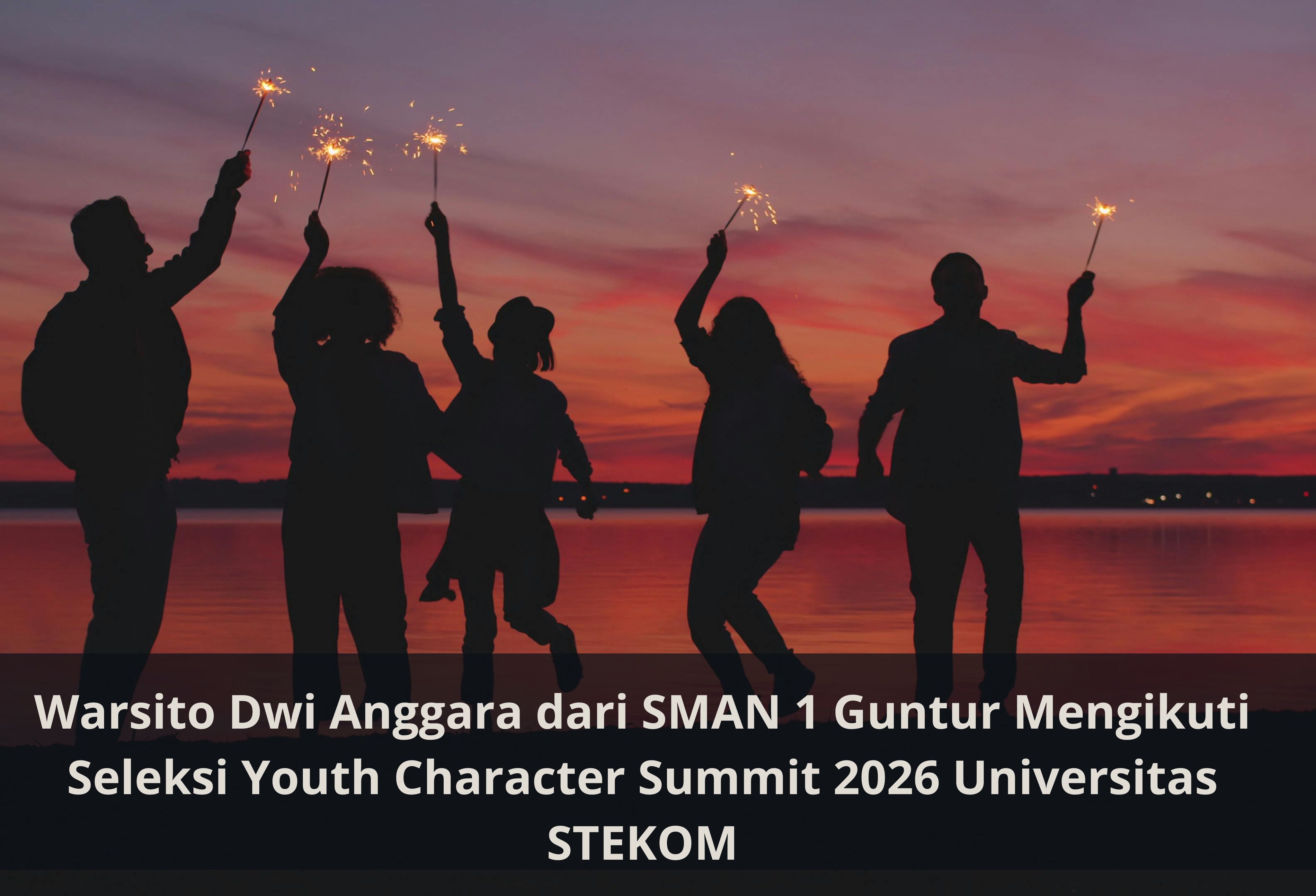 Warsito Dwi Anggara dari SMAN 1 Guntur Mengikuti Seleksi Youth Character Summit 2026 Universitas STEKOM