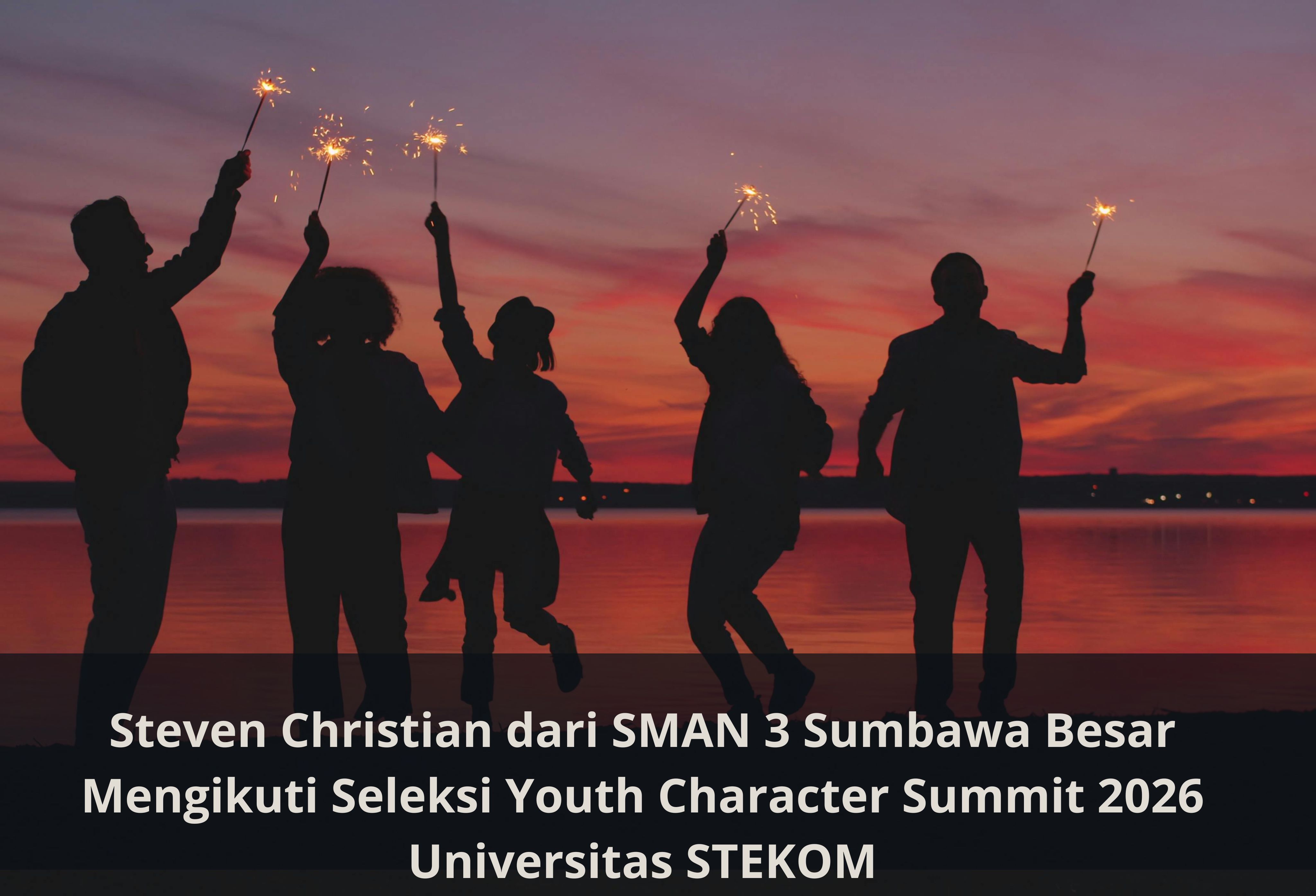 Steven Christian dari SMAN 3 Sumbawa Besar Mengikuti Seleksi Youth Character Summit 2026 Universitas STEKOM