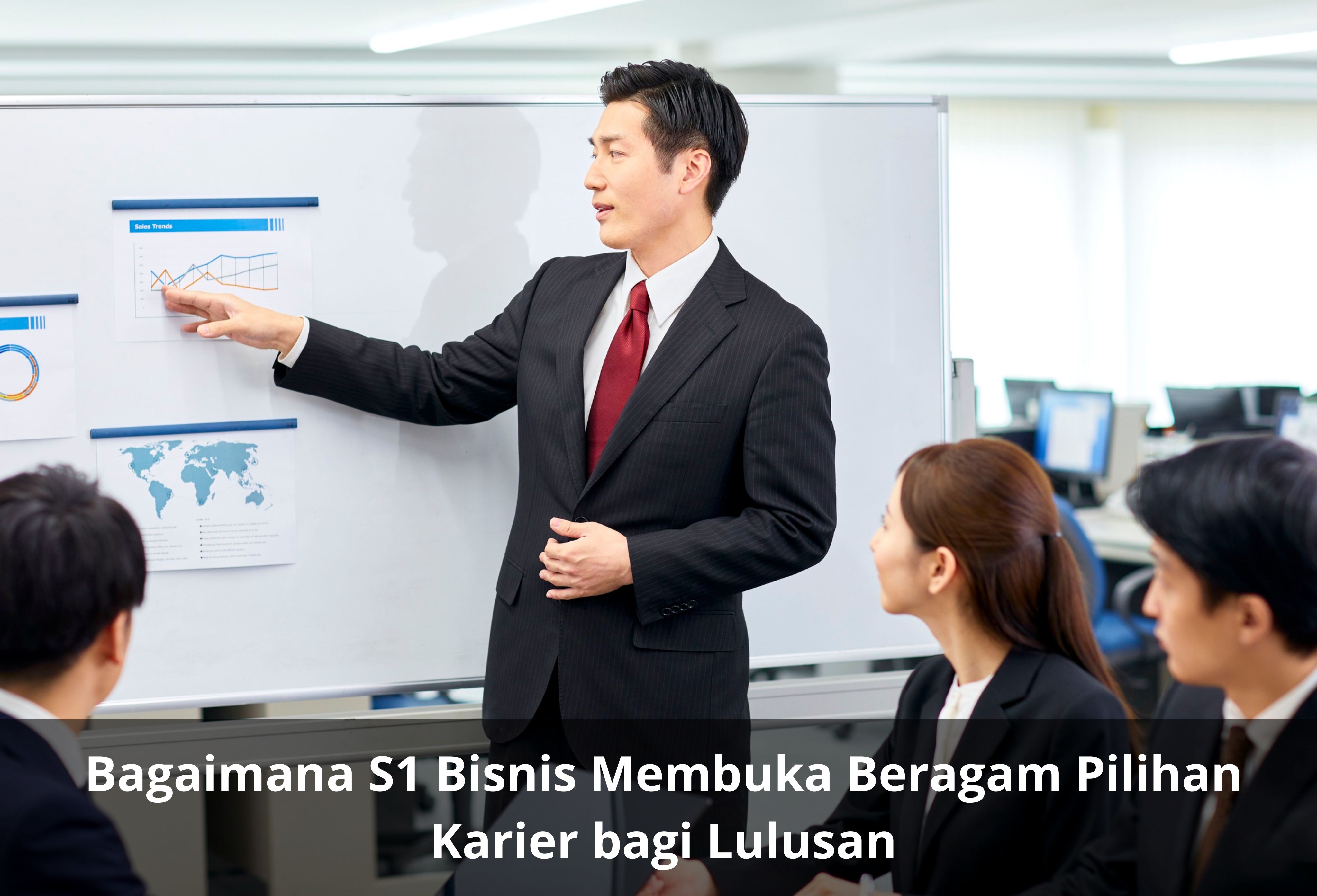 Bagaimana S1 Bisnis Membuka Beragam Pilihan Karier bagi Lulusan