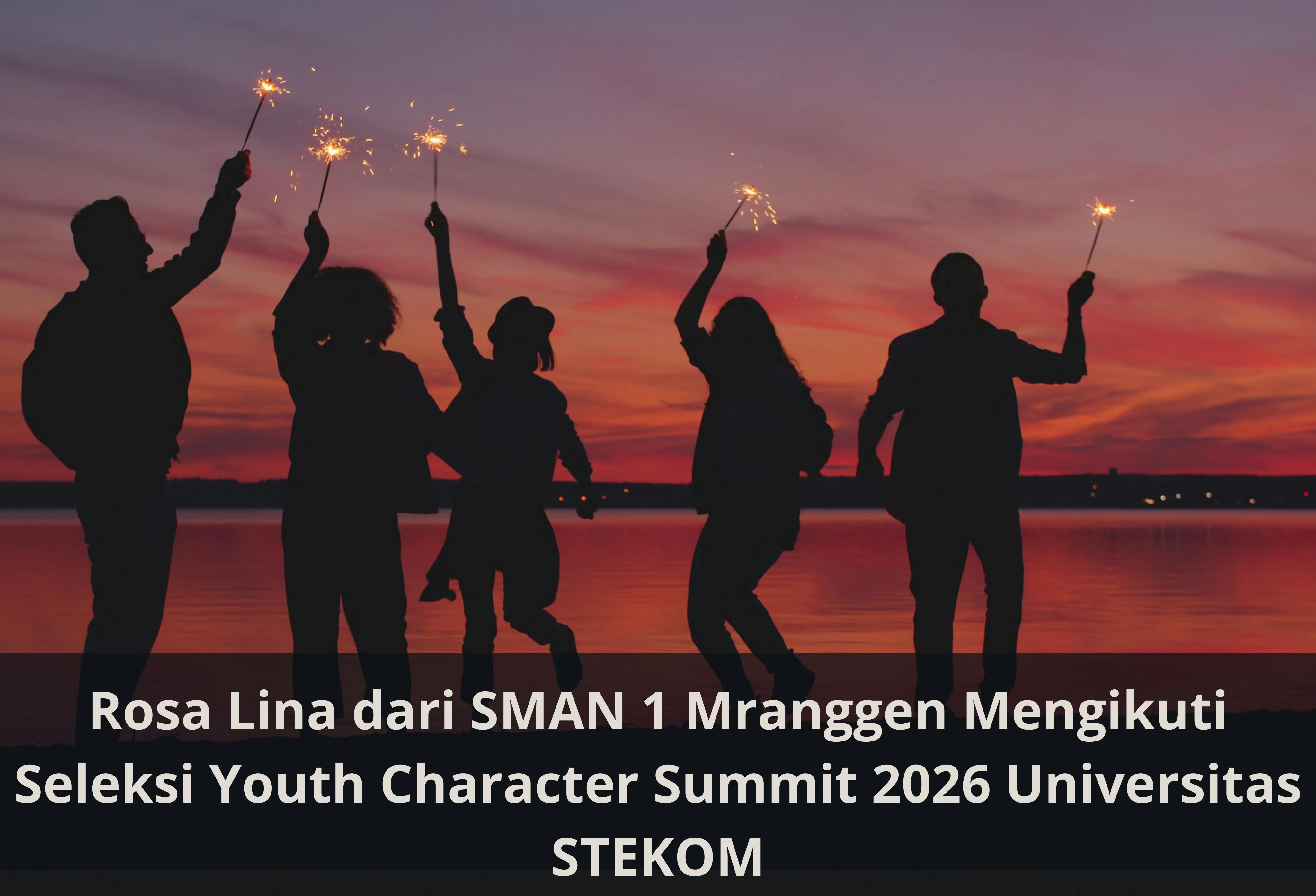 Rosa Lina dari SMAN 1 Mranggen Mengikuti Seleksi Youth Character Summit 2026 Universitas STEKOM