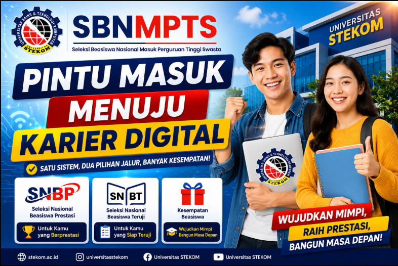 Nilai Rapor Sudah Siap? Saatnya Kejar SNBP Dan Intip Beasiswa Universitas STEKOM