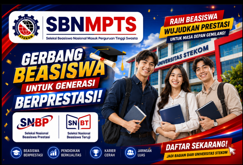 SNBP Makin Dekat, Saatnya Berburu Beasiswa Dan Promo Kuliah Universitas STEKOM
