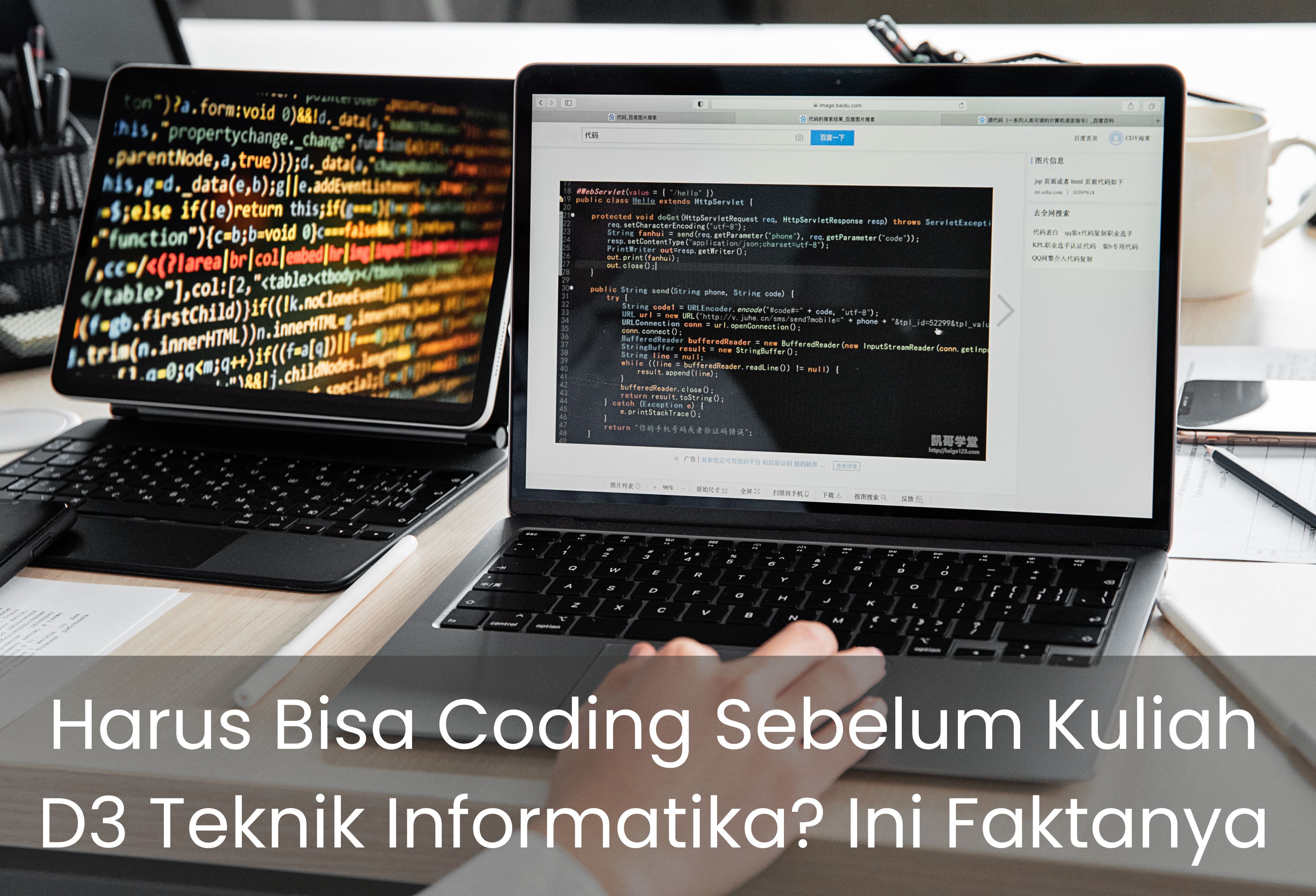 Harus Bisa Coding Sebelum Kuliah D3 Teknik Informatika? Ini Faktanya