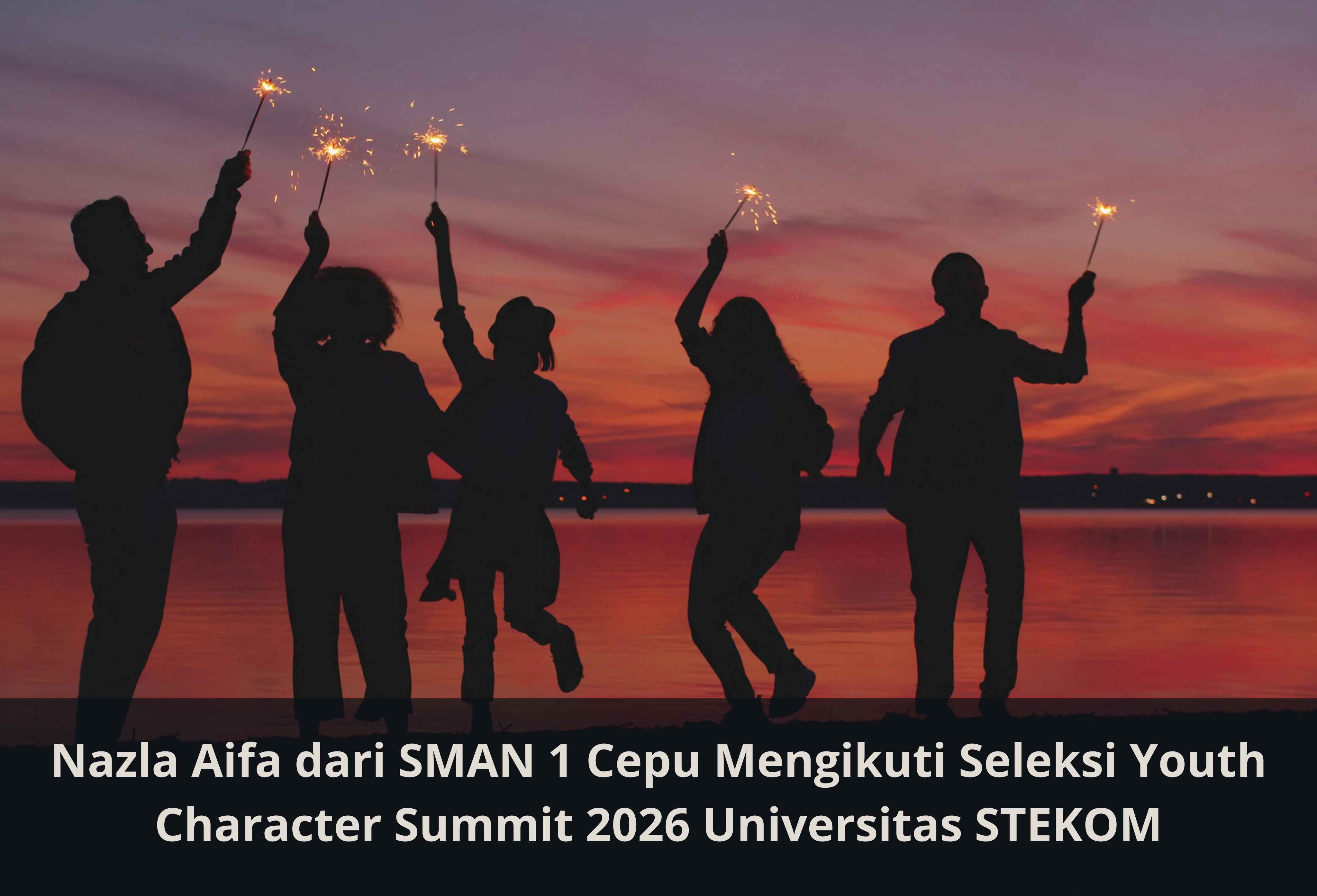 Nazla Aifa dari SMAN 1 Cepu Mengikuti Seleksi Youth Character Summit 2026 Universitas STEKOM