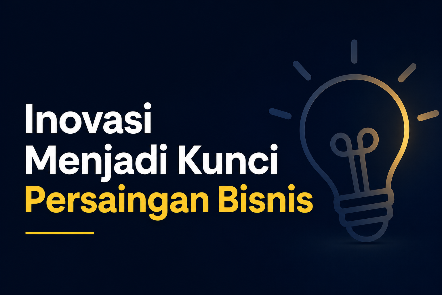 Inovasi Menjadi Kunci Persaingan Bisnis
