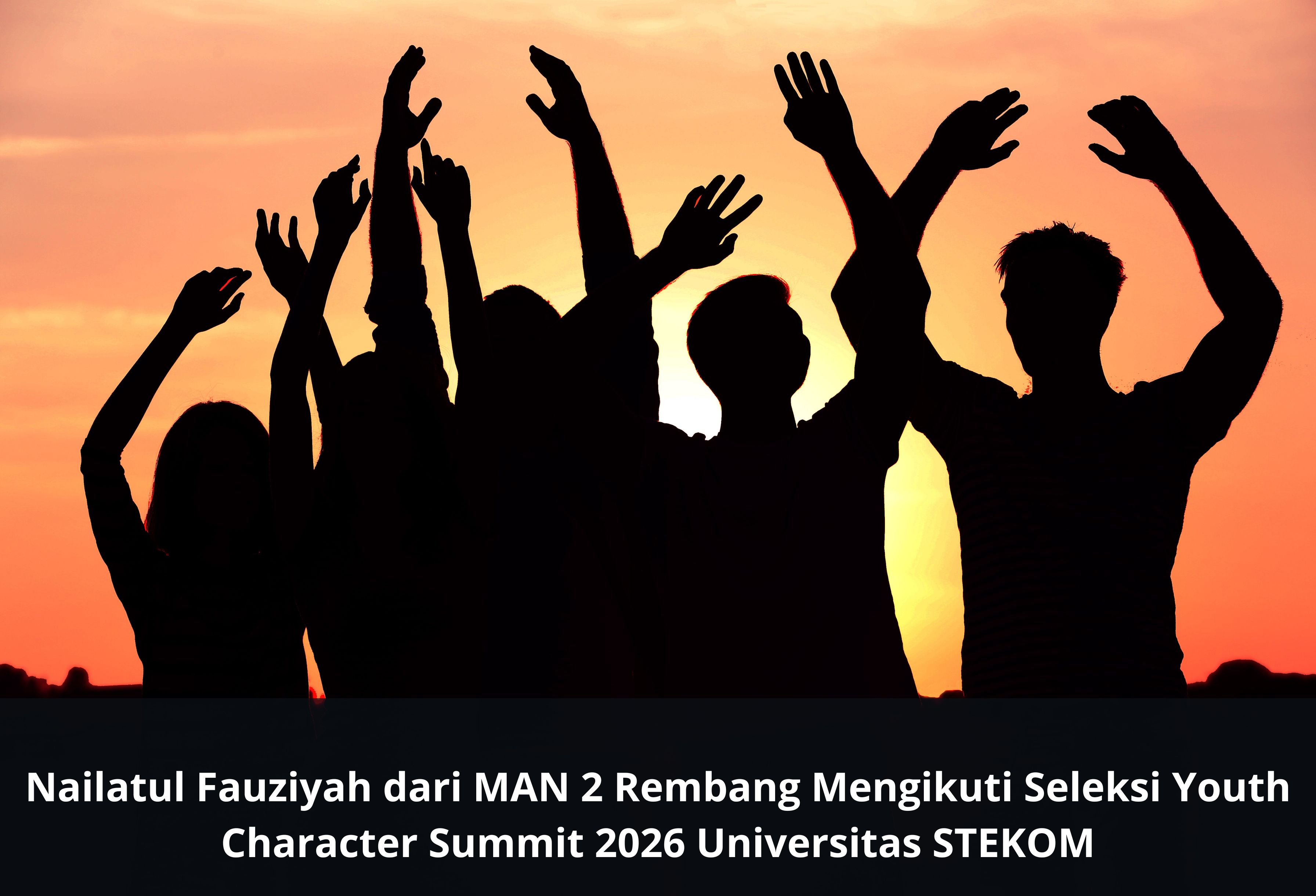 Nailatul Fauziyah dari MAN 2 Rembang Mengikuti Seleksi Youth Character Summit 2026 Universitas STEKOM