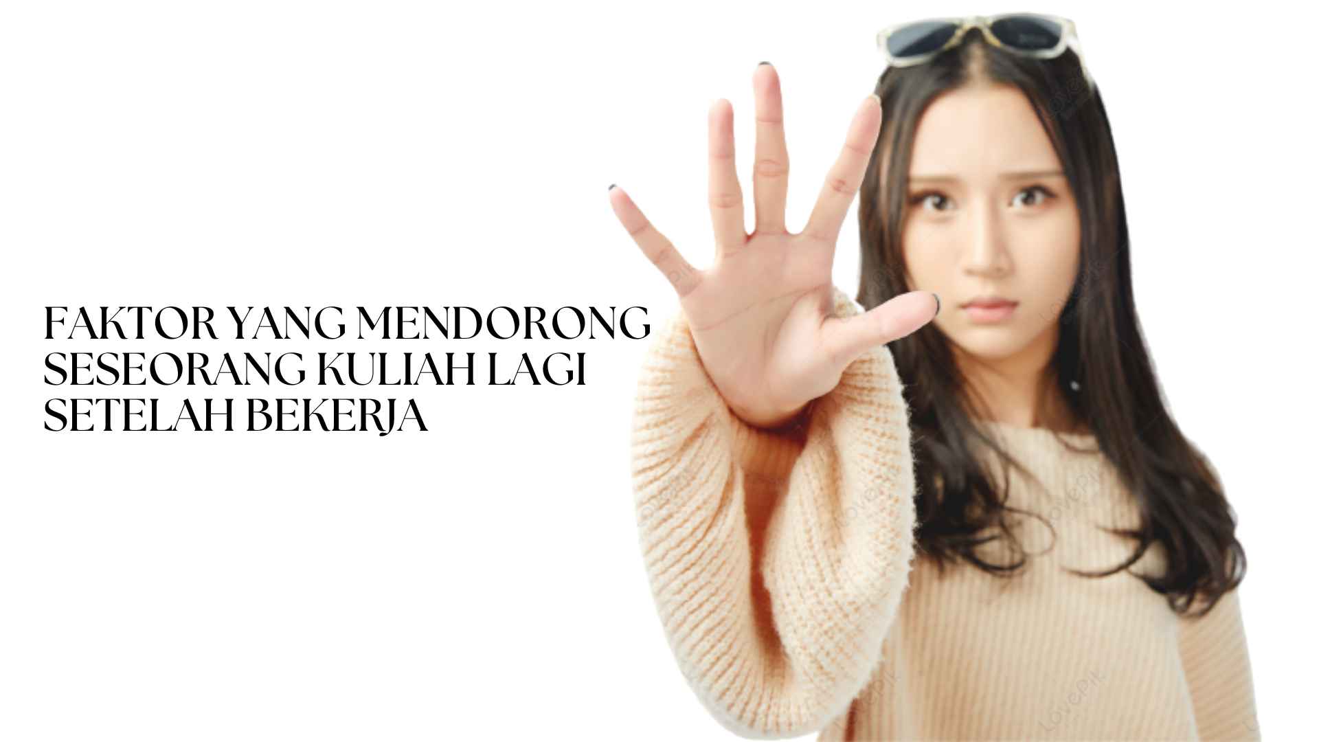 Faktor yang Mendorong Seseorang Kuliah Lagi Setelah Bekerja   