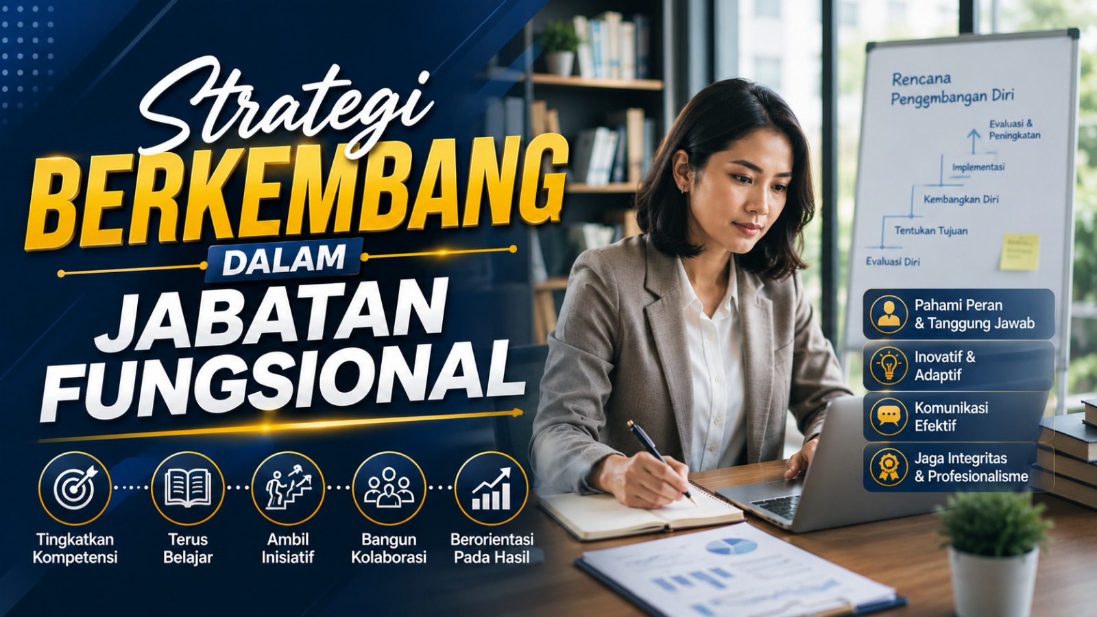 Strategi Berkembang dalam Jabatan Fungsional