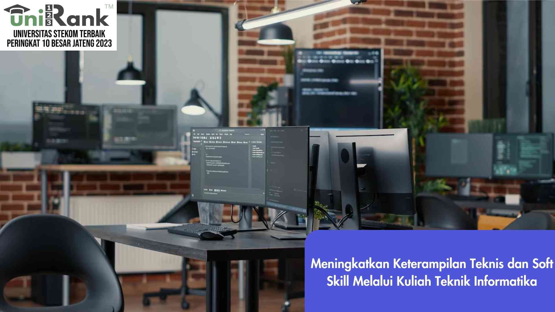 Meningkatkan Keterampilan Teknis dan Soft Skill Melalui Kuliah Teknik Informatika