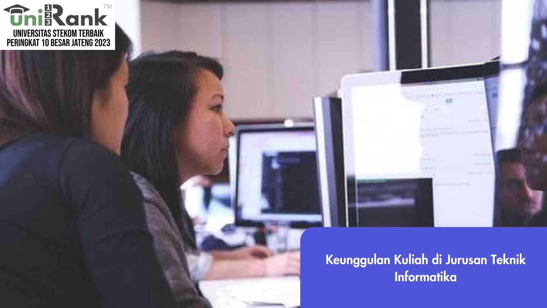 Keunggulan Kuliah di Jurusan Teknik Informatika