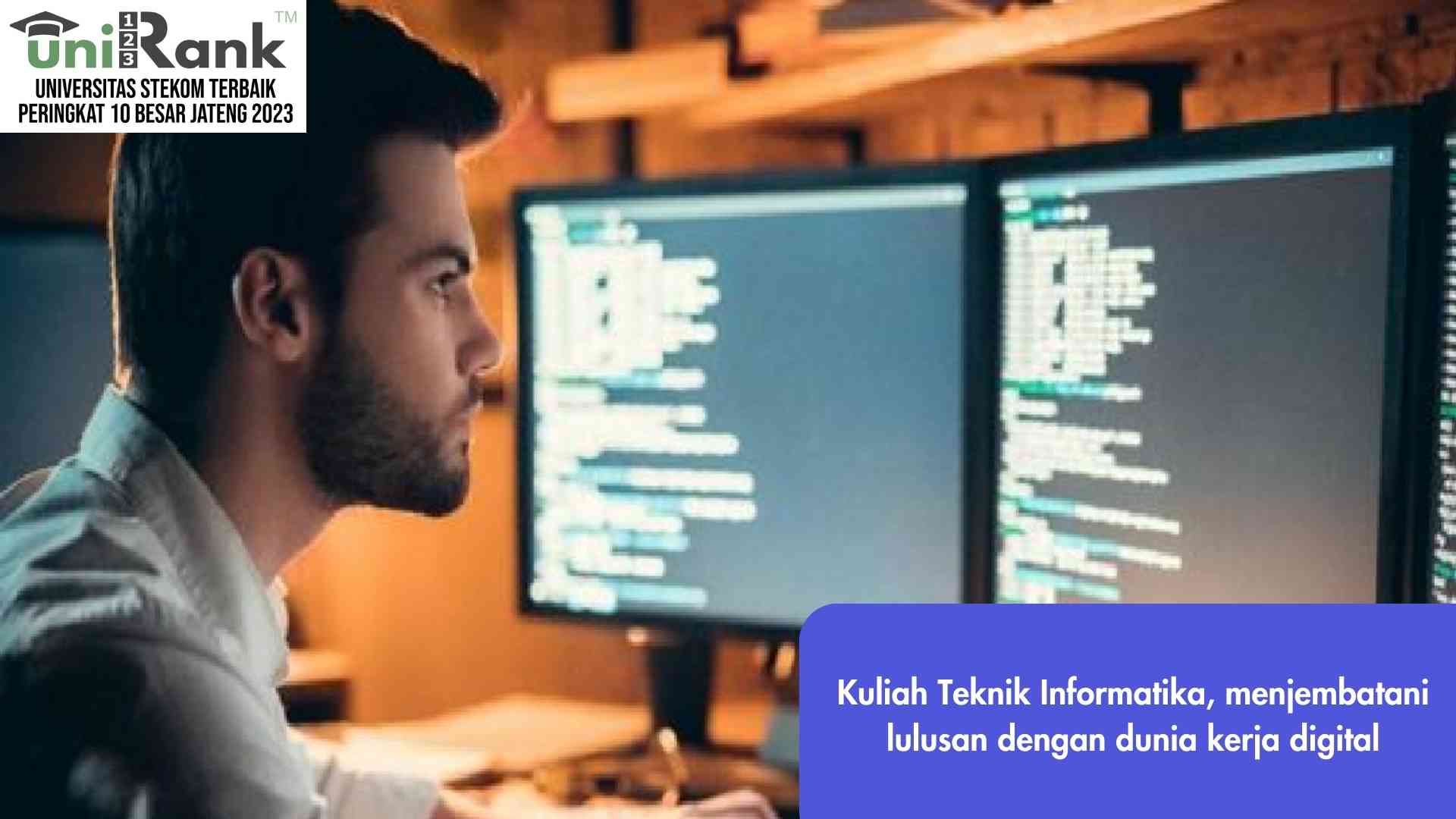 Kuliah Teknik Informatika, Menjembatani Lulusan dengan Dunia Kerja Digital