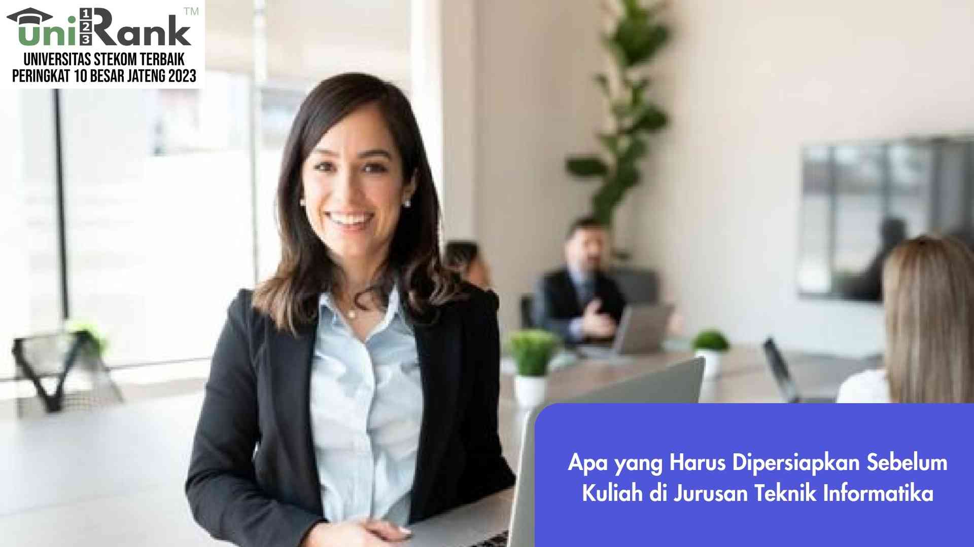 Apa yang Harus Dipersiapkan Sebelum Kuliah di Jurusan Teknik Informatika
