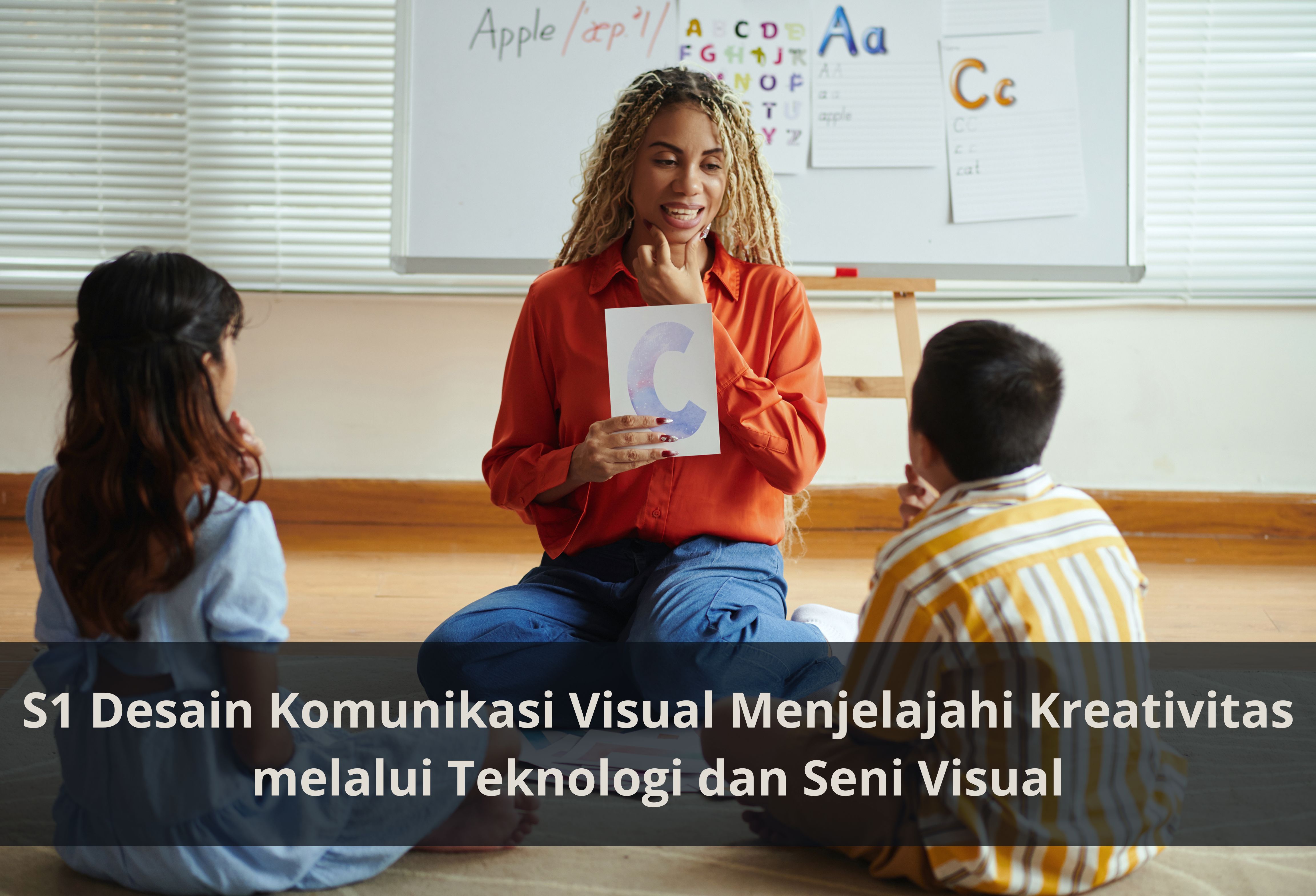 S1 Desain Komunikasi Visual Menjelajahi Kreativitas melalui Teknologi dan Seni Visual