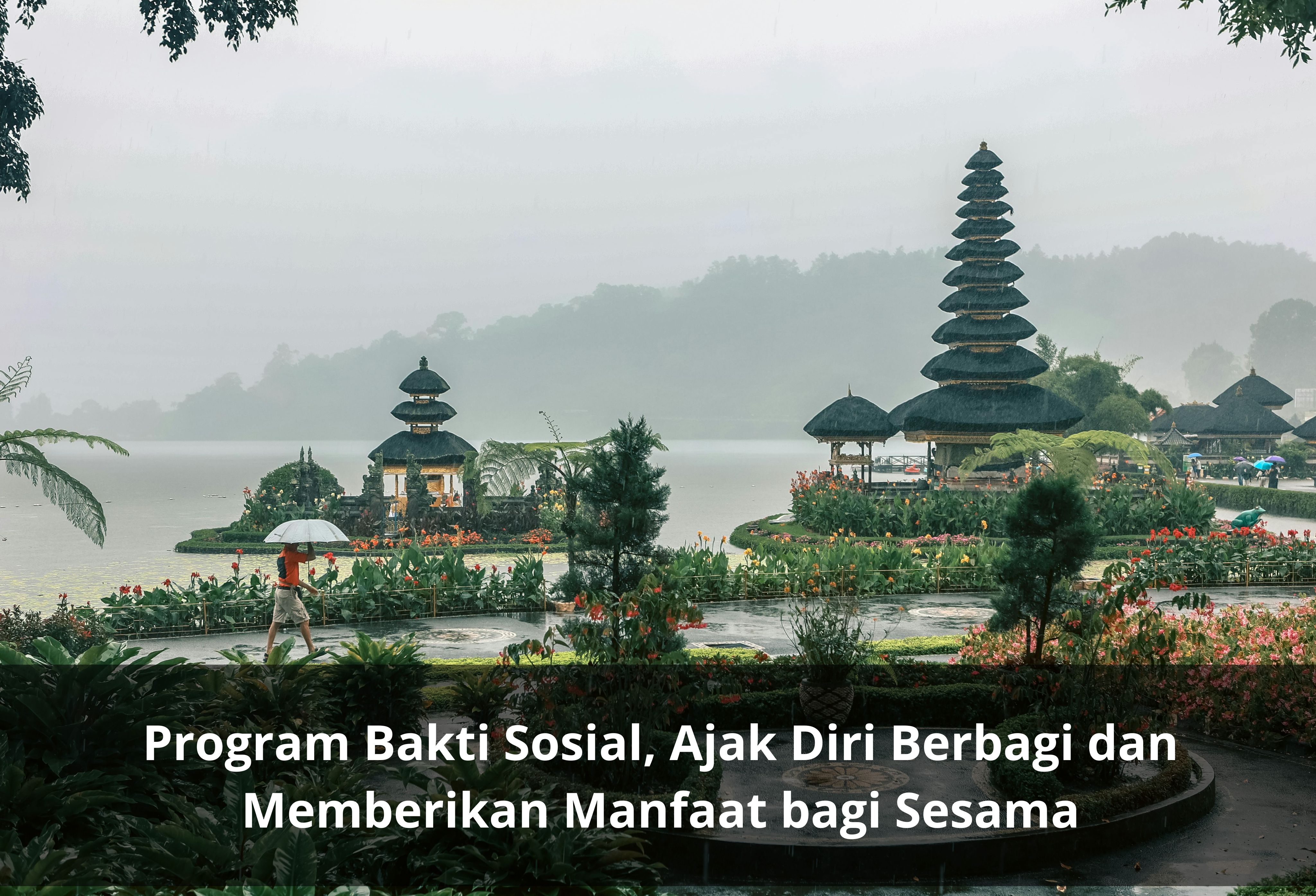 Program Bakti Sosial, Ajak Diri Berbagi dan Memberikan Manfaat bagi Sesama