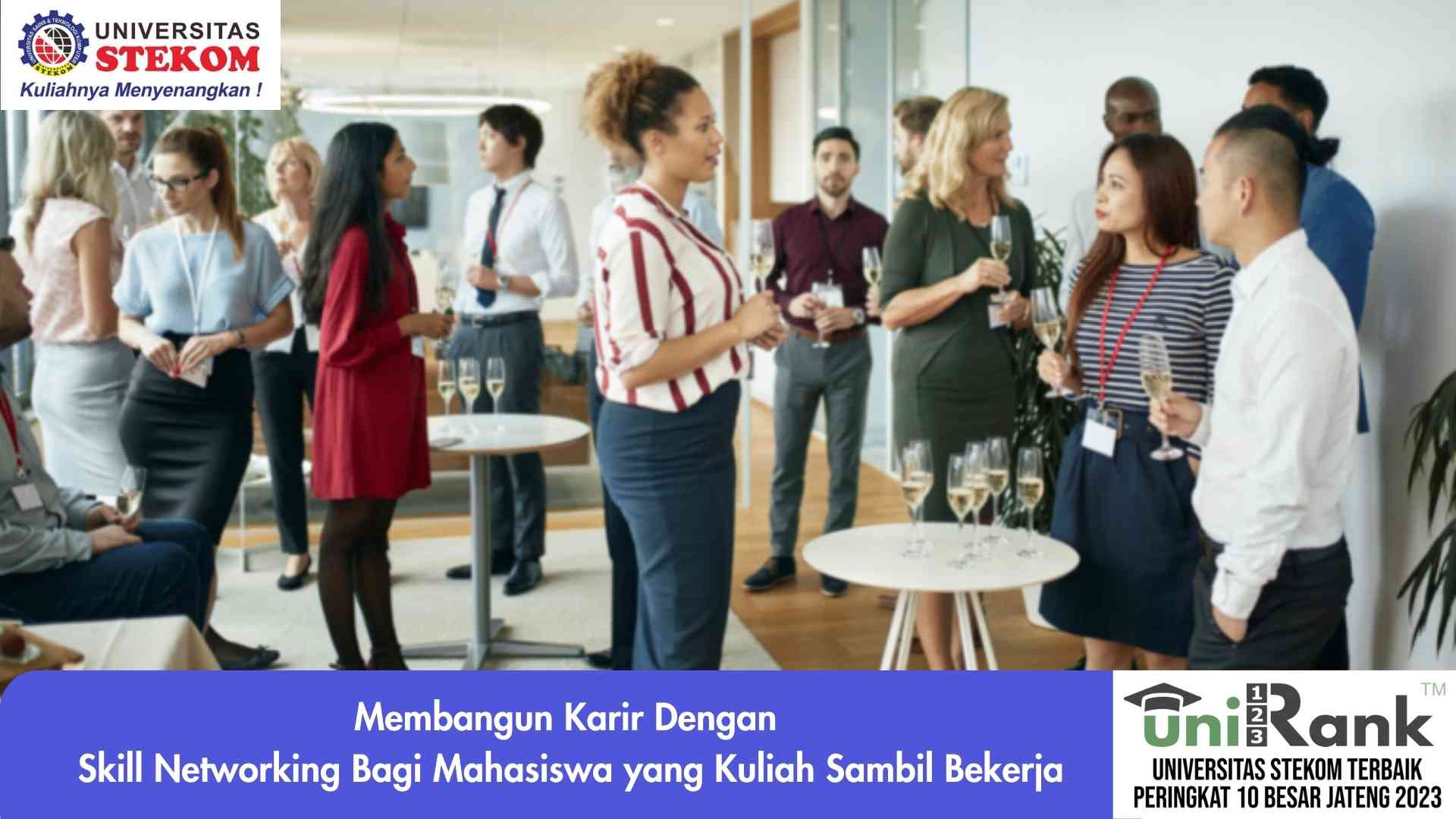 Membangun Karir Dengan Skill Networking Bagi Mahasiswa yang Kuliah Sambil Bekerja