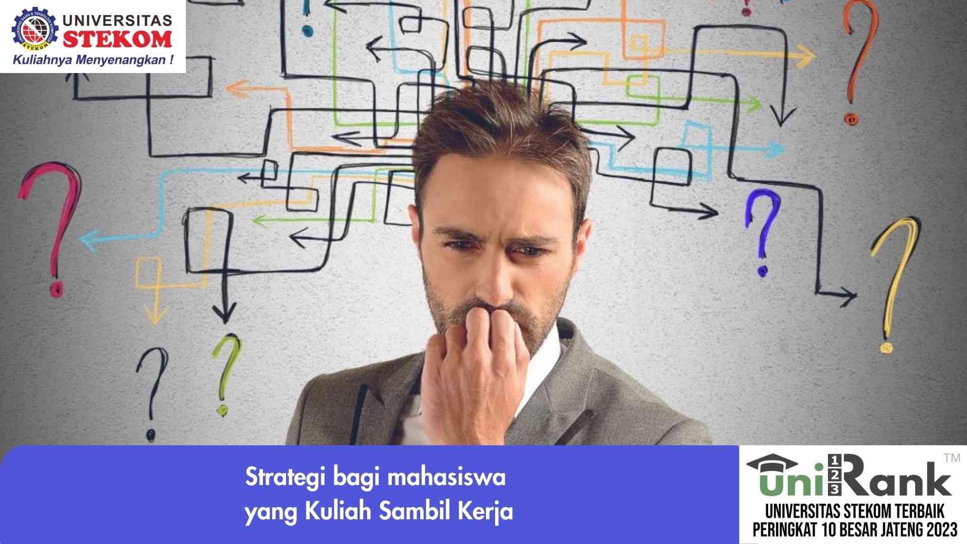 Strategi bagi mahasiswa yang kuliah sambil bekerja